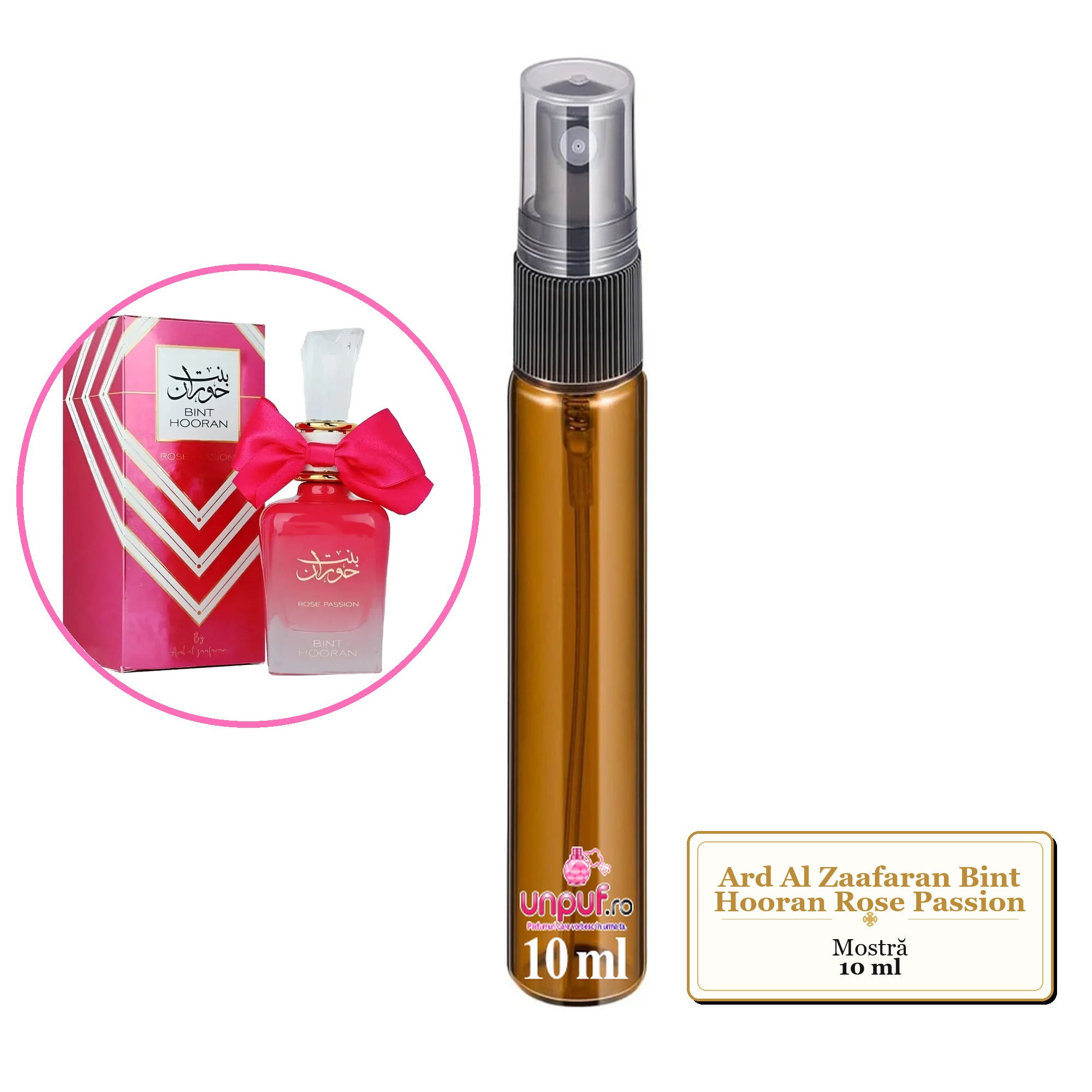 Mostra fiola din Parfumul Ard Al Zaafaran Bint Hooran Rose Passion, decant sticla cu pulverizator