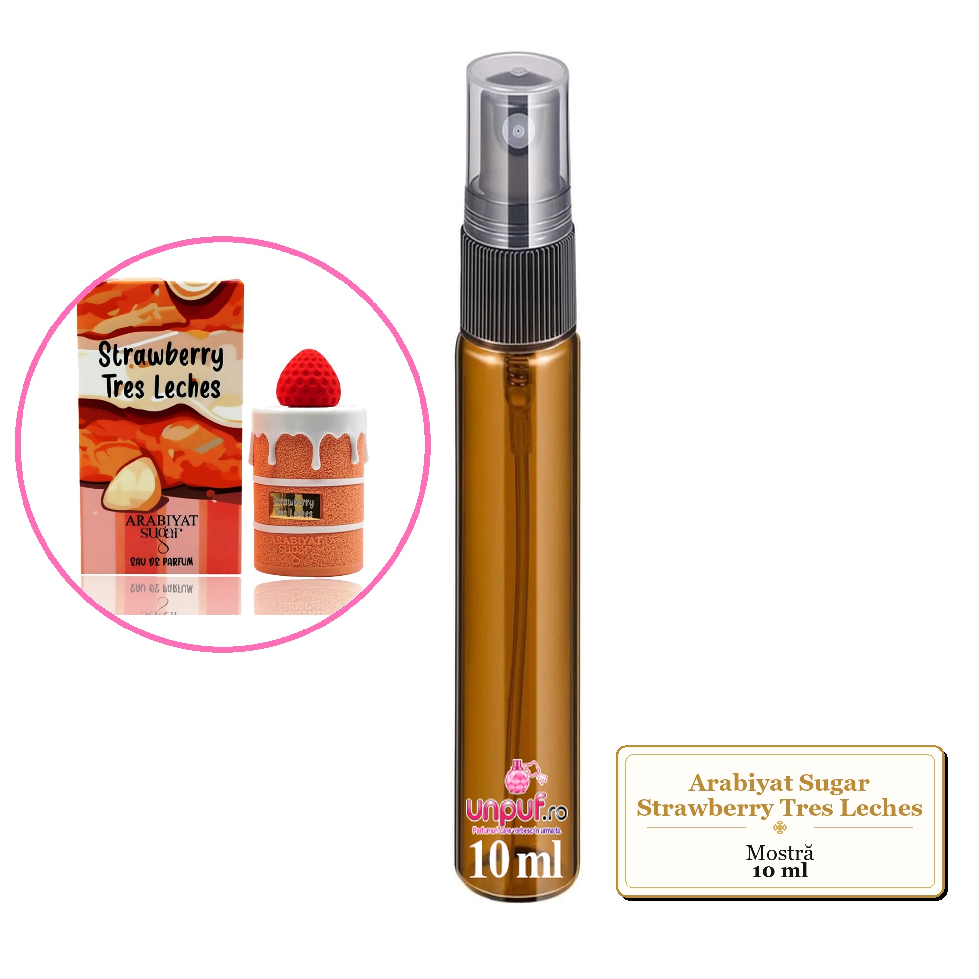 Mostra fiola din Parfumul Arabiyat Sugar Strawberry Tres Leches, decant sticla cu pulverizator
