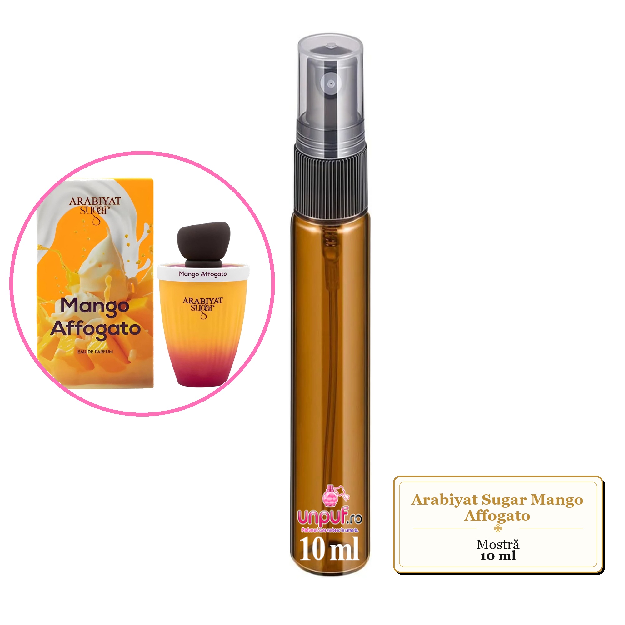 Mostra fiola din Parfumul Arabiyat Sugar Mango Affogato, decant sticla cu pulverizator 