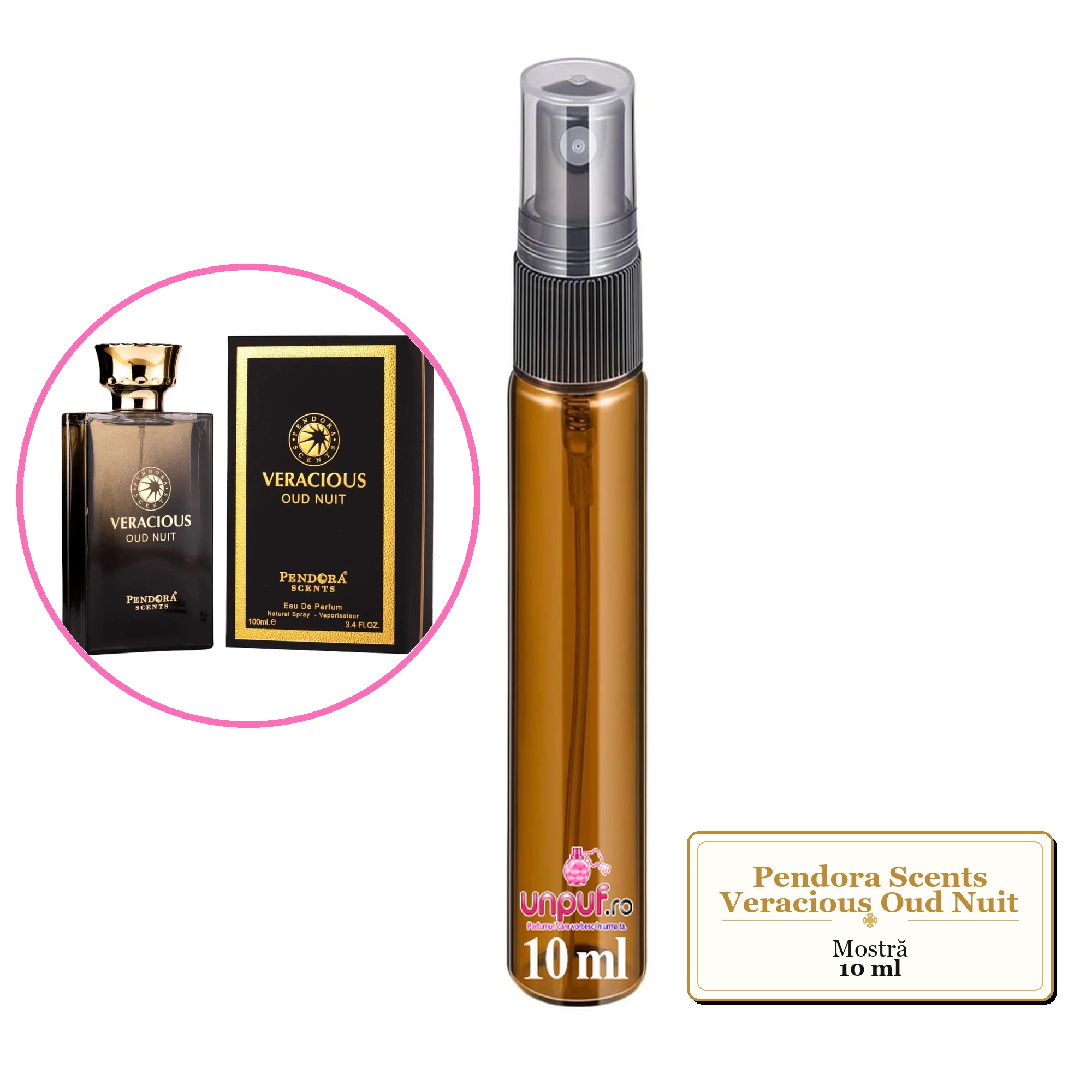 Mostra fiola din Parfumul Pendora Scents Veracious Oud Nuit, decant sticla cu pulverizator