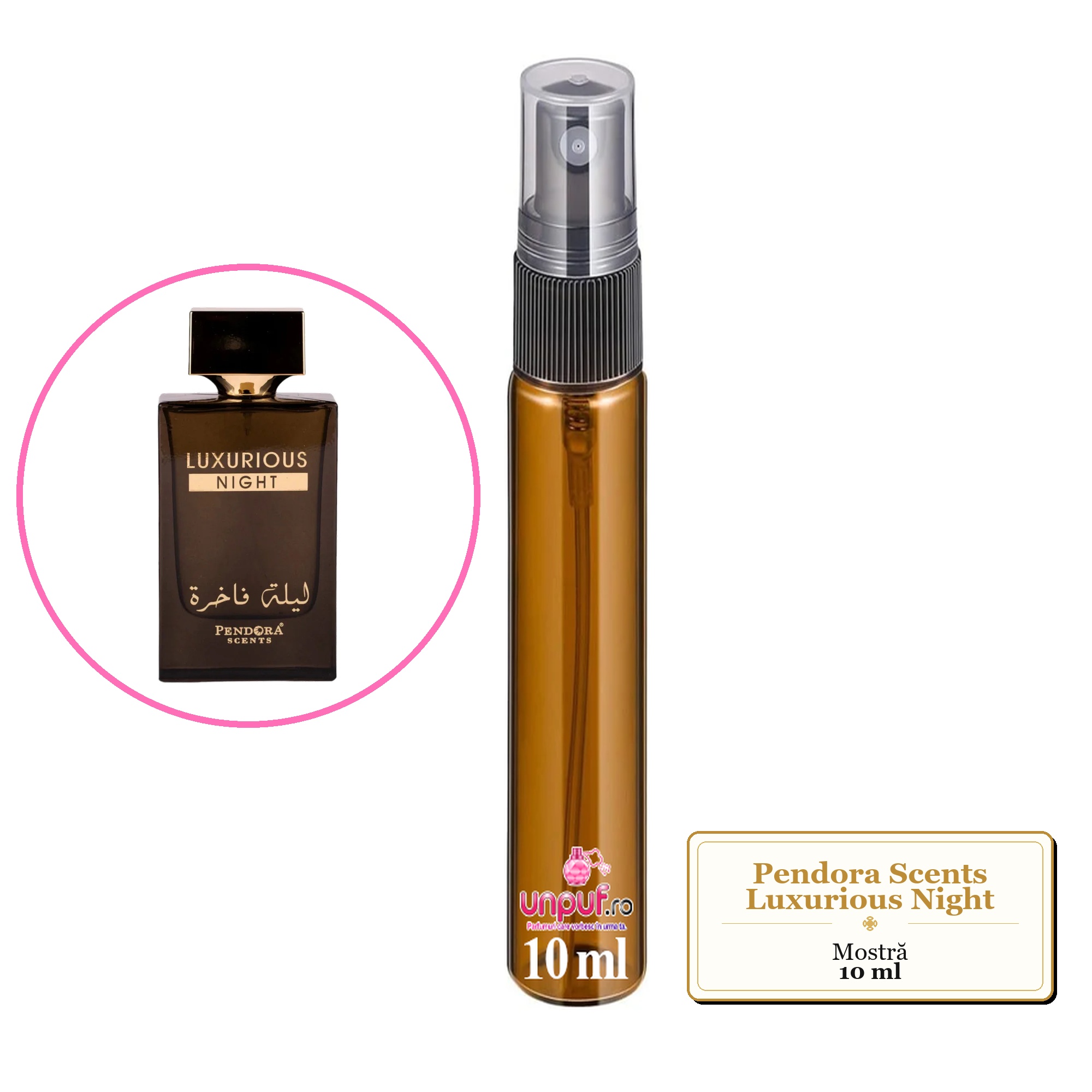 Mostra fiola din Parfumul Pendora Scents Luxurious Night, decant sticla cu pulverizator