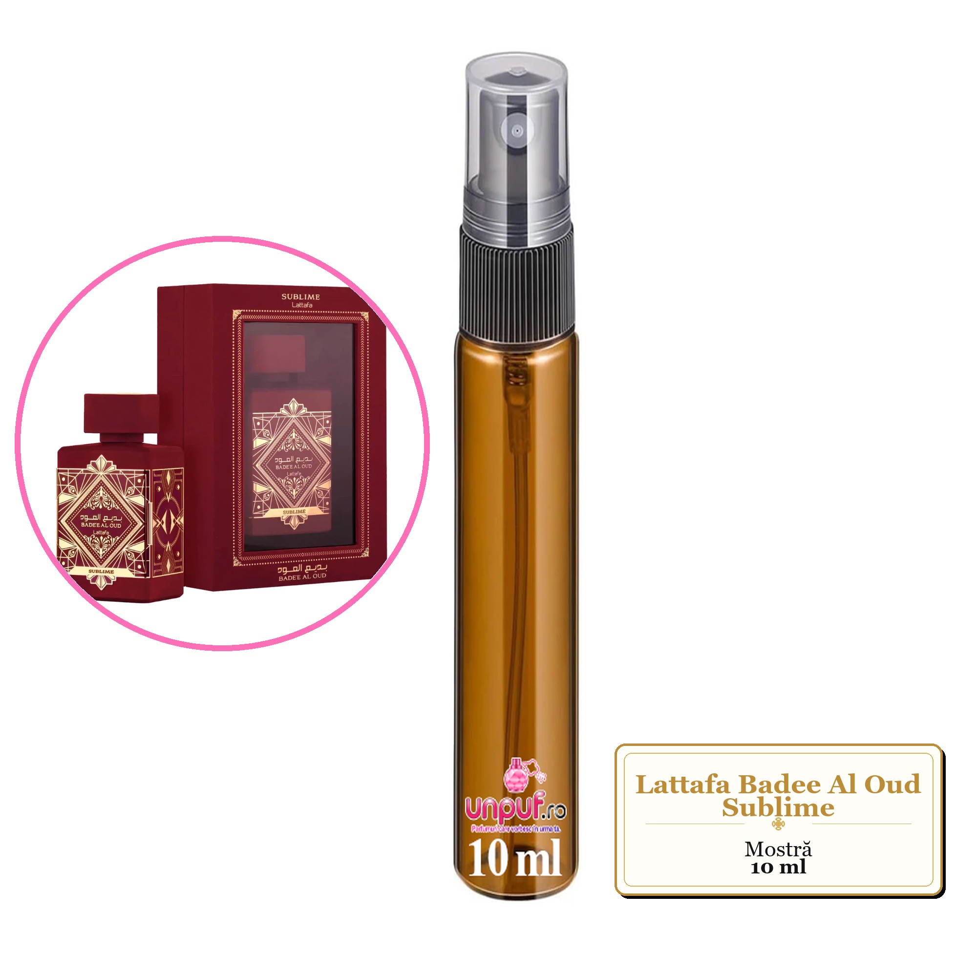 Mostra fiola din Parfumul Lattafa Badee Al Oud Sublime, decant sticla cu pulverizator 