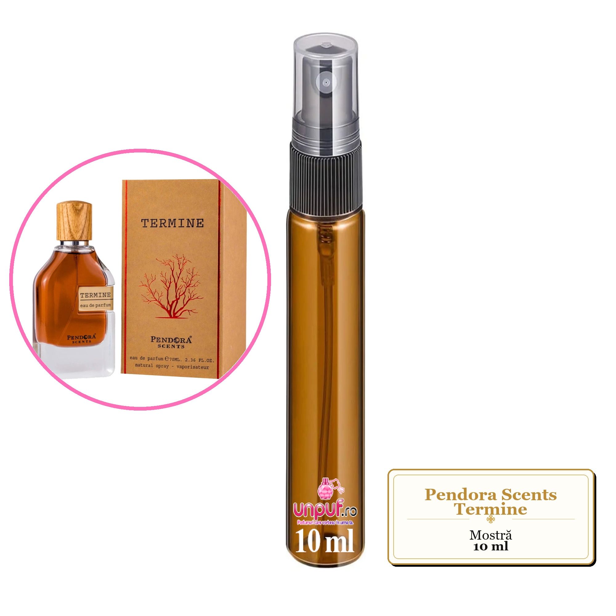 Mostra fiola din Parfumul Pendora Scents Termine, decant sticla cu pulverizator