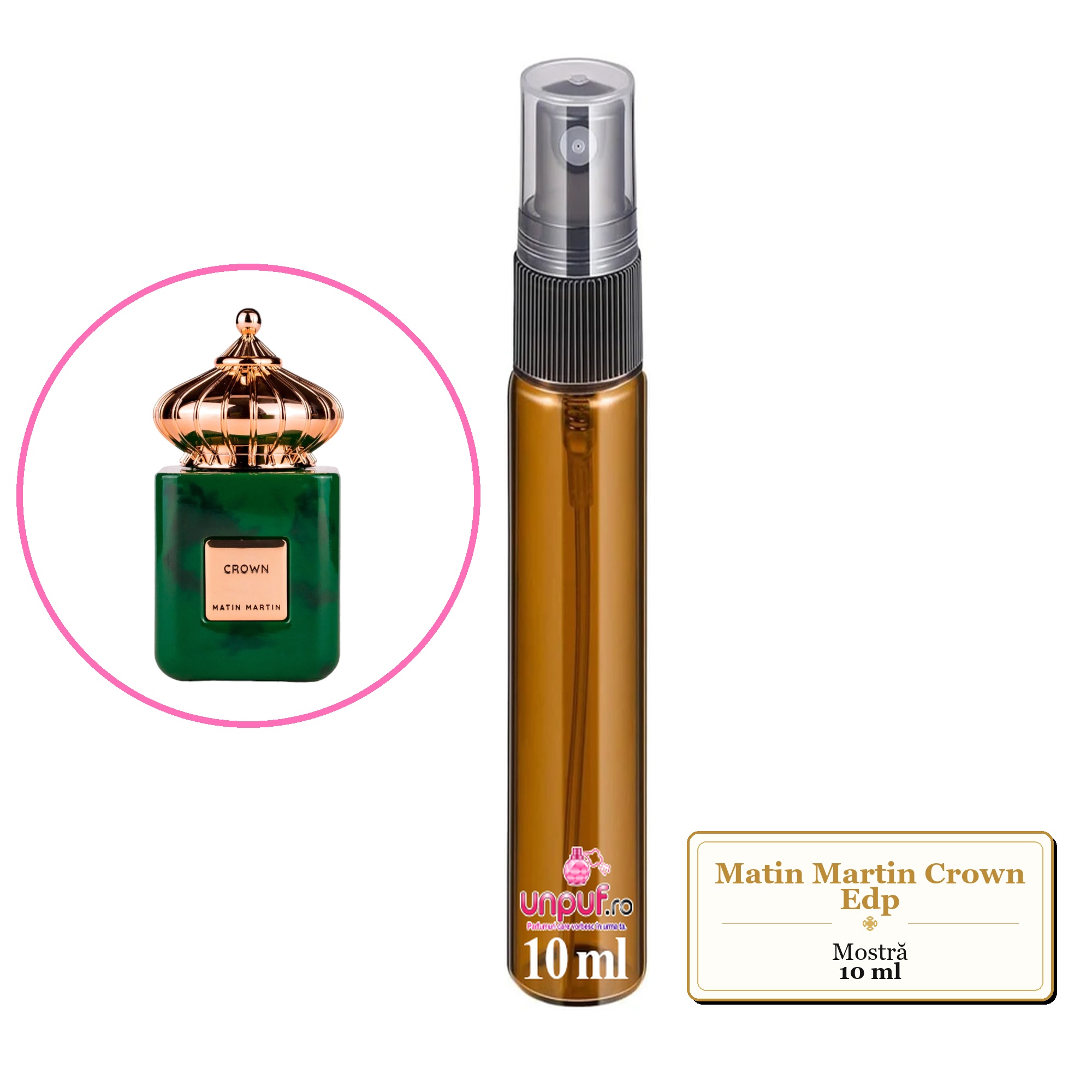 Mostra fiola din Parfumul Matin Martin Crown Edp, decant sticla cu pulverizator 