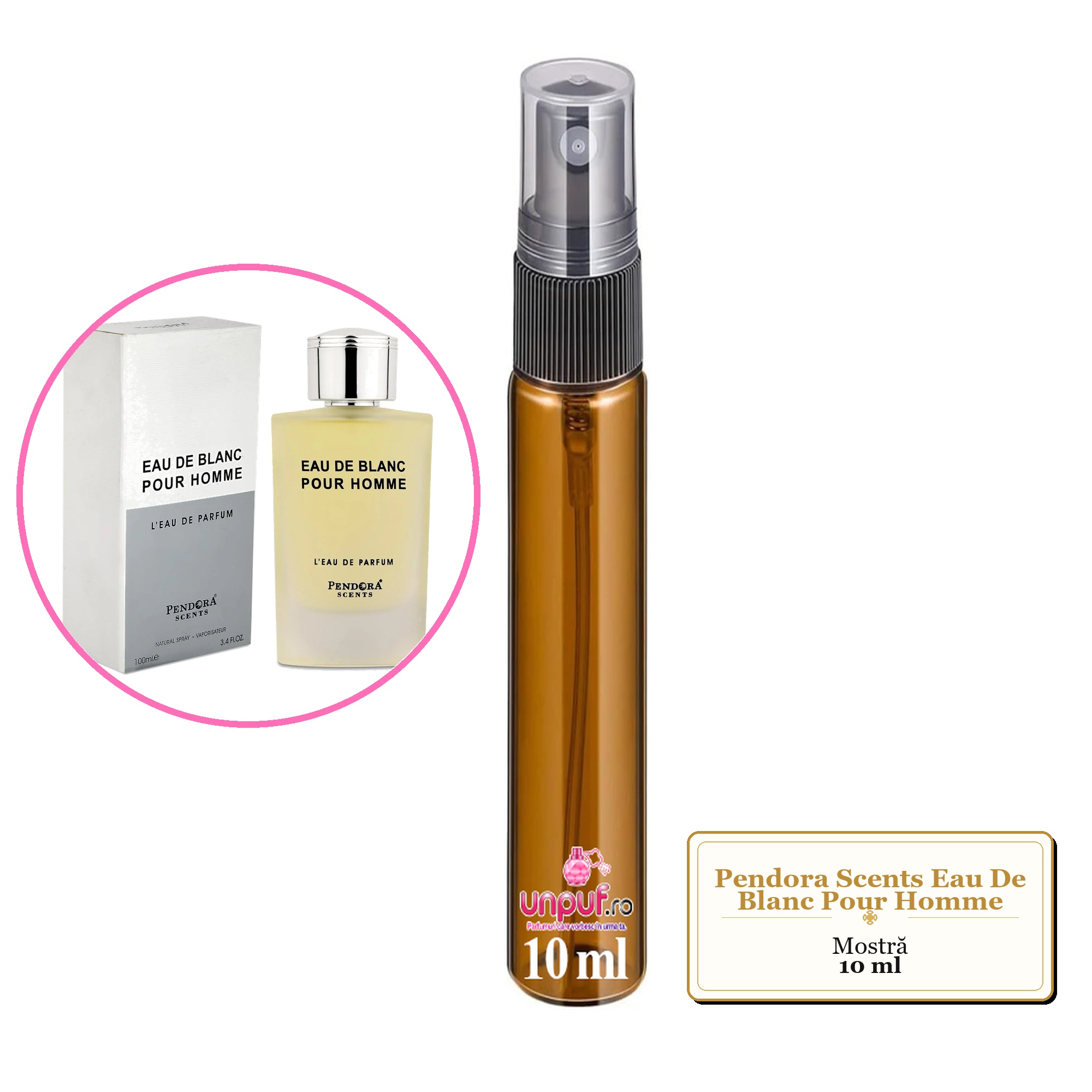 Mostra fiola din Parfumul Pendora Scents Eau De Blanc Pour Homme, decant sticla cu pulverizator
