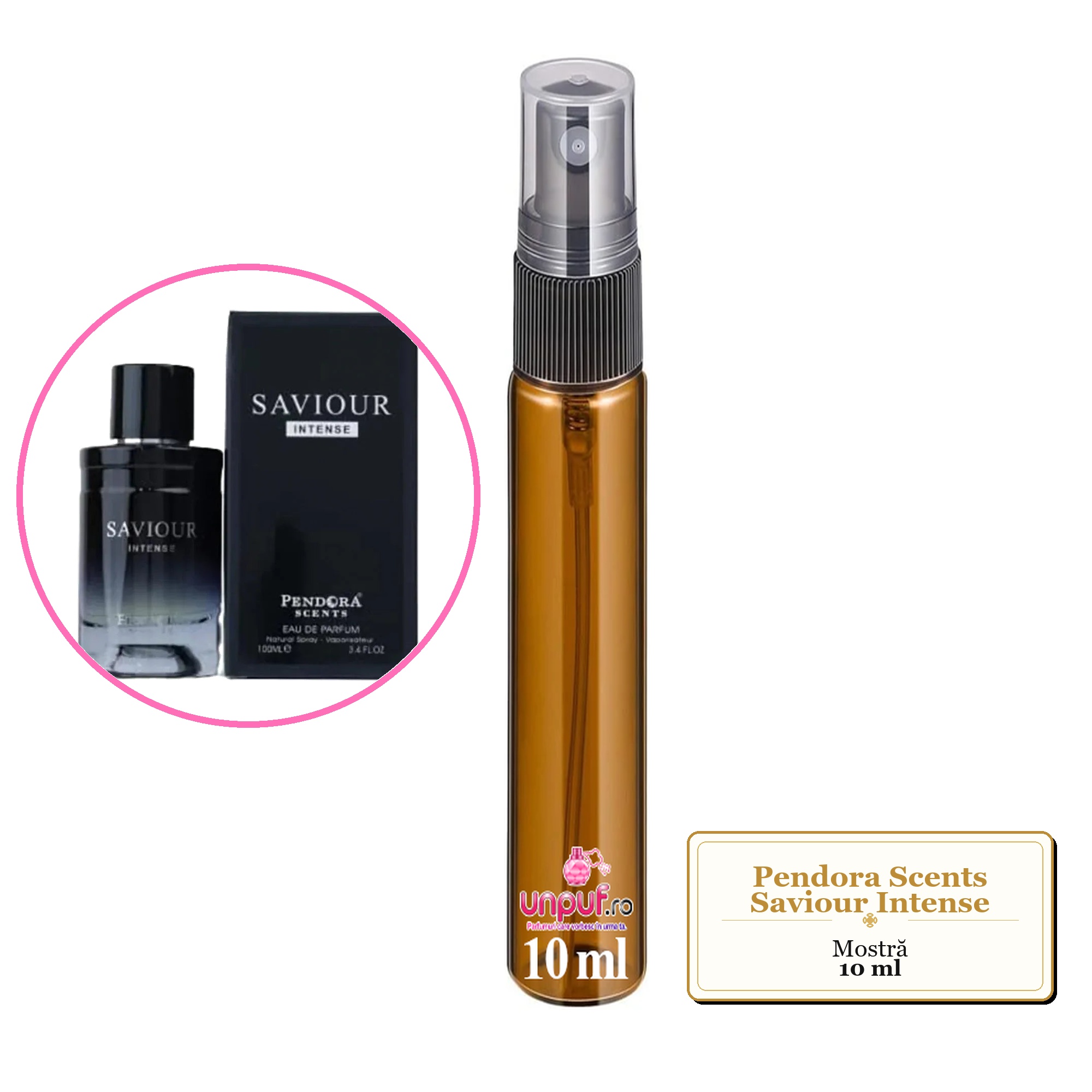 Mostra fiola din Parfumul Pendora Scents Saviour Intense, decant sticla cu pulverizator 