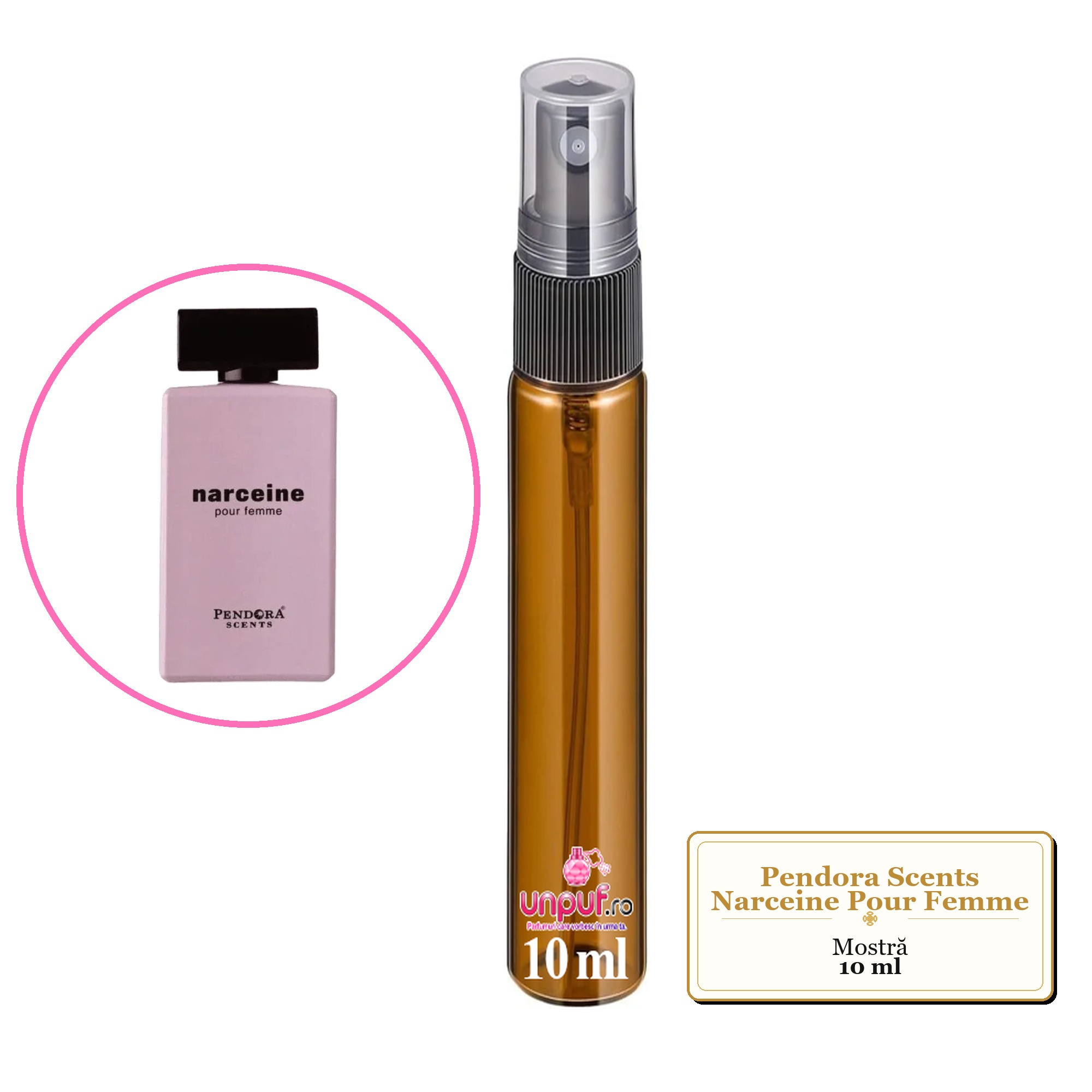 Mostra fiola din Parfumul Pendora Scents Narceine Pour Femme, decant sticla cu pulverizator 