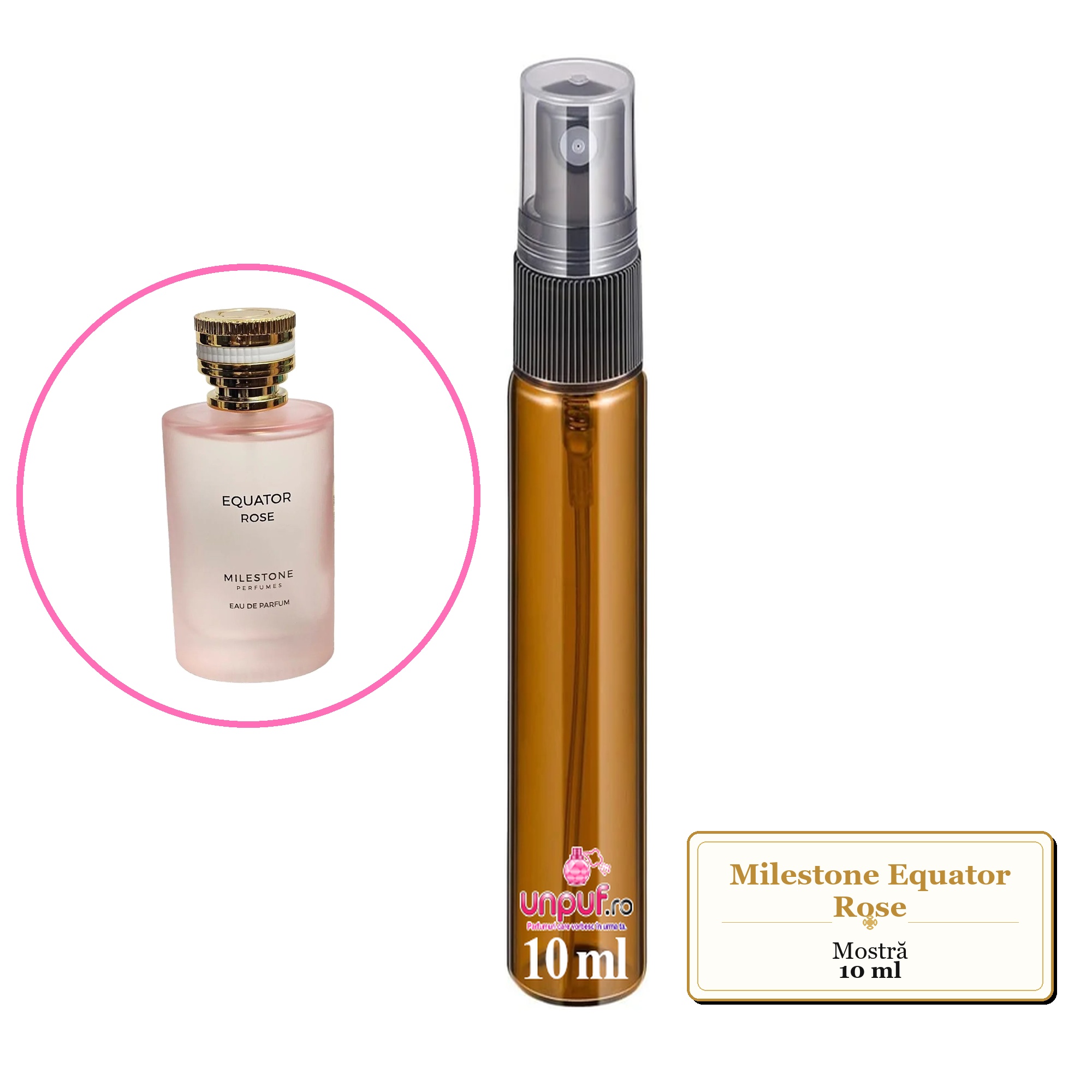 Mostra fiola din Parfumul Milestone Equator Rose, decant sticla cu pulverizator 