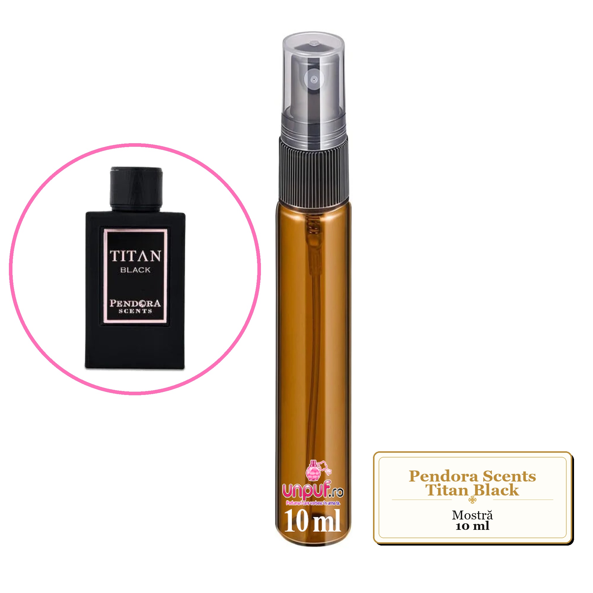 Mostra fiola din Parfumul Pendora Scents Titan Black, decant sticla cu pulverizator