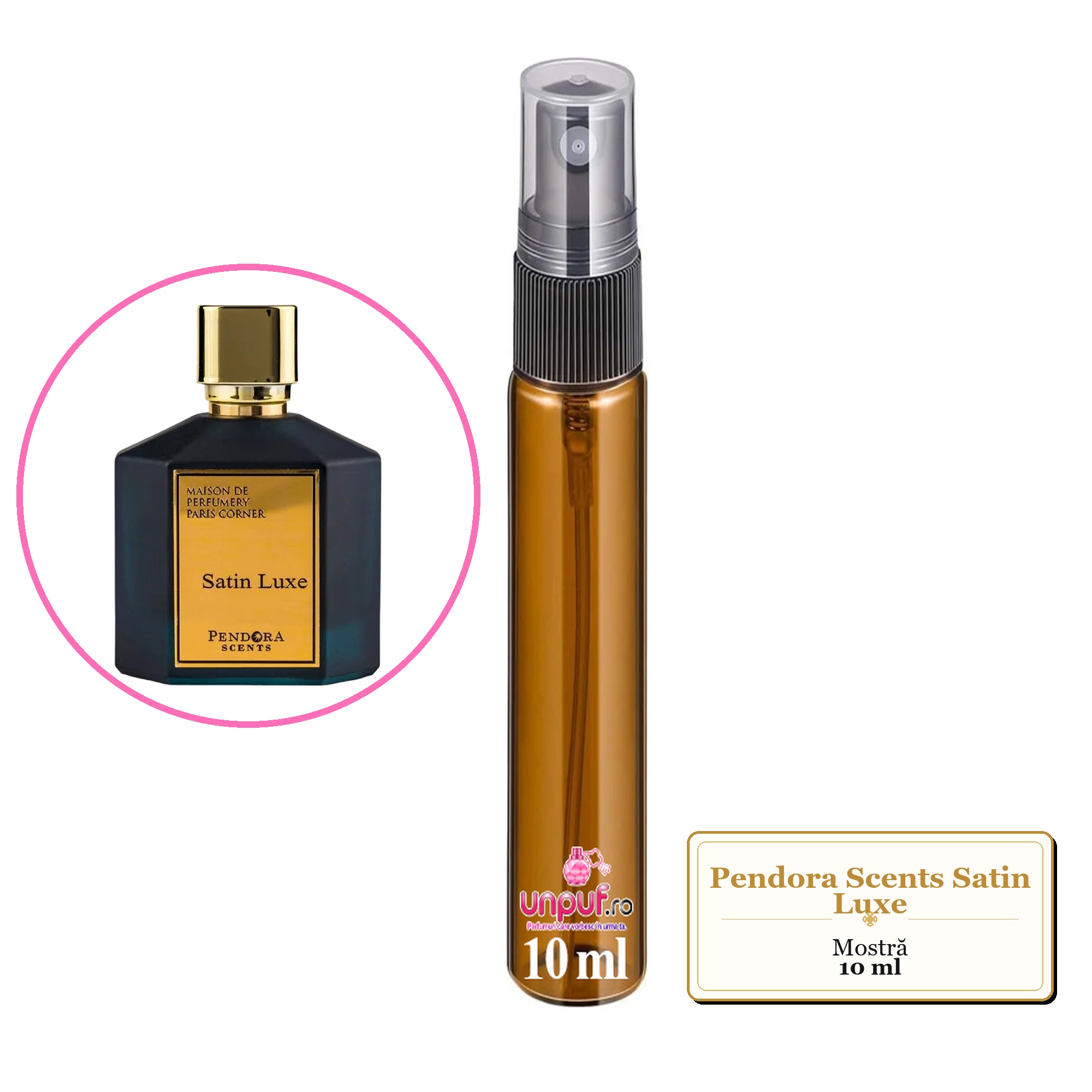 Mostra fiola din Parfumul Pendora Scents Satin Luxe, decant sticla cu pulverizator 