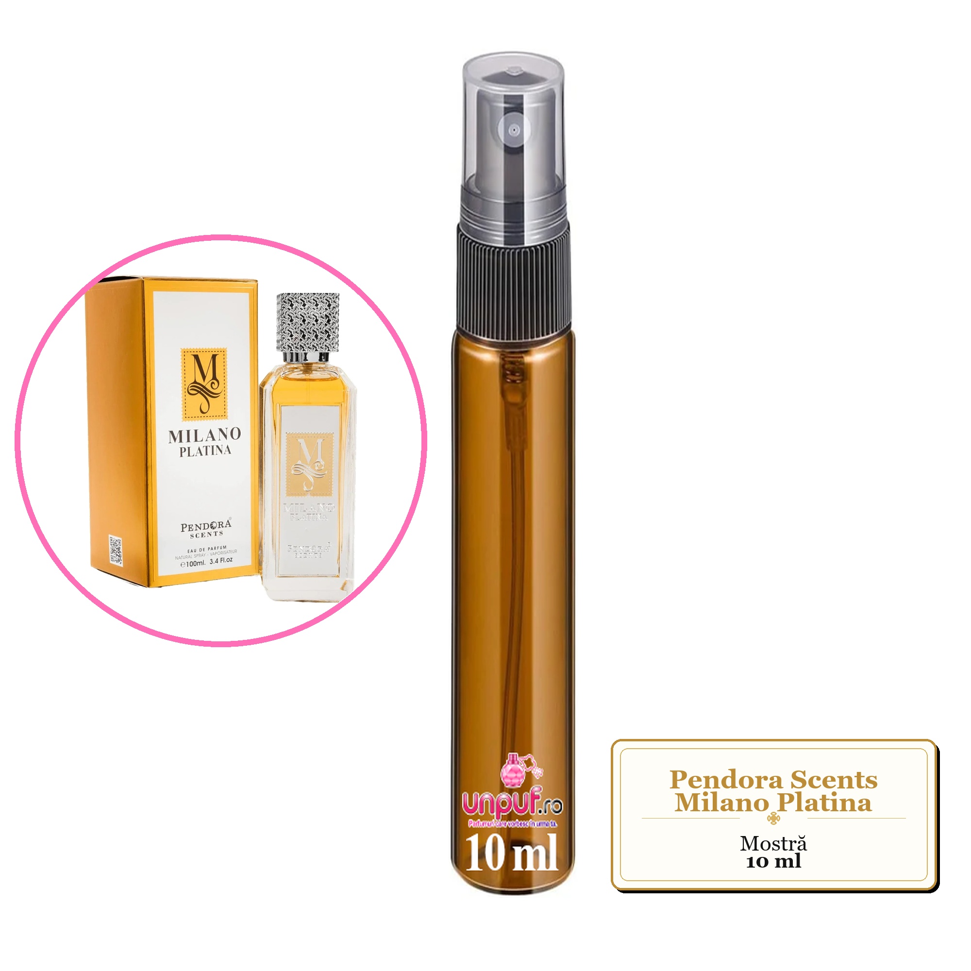 Mostra fiola din Parfumul Pendora Scents Milano Platina, decant sticla cu pulverizator
