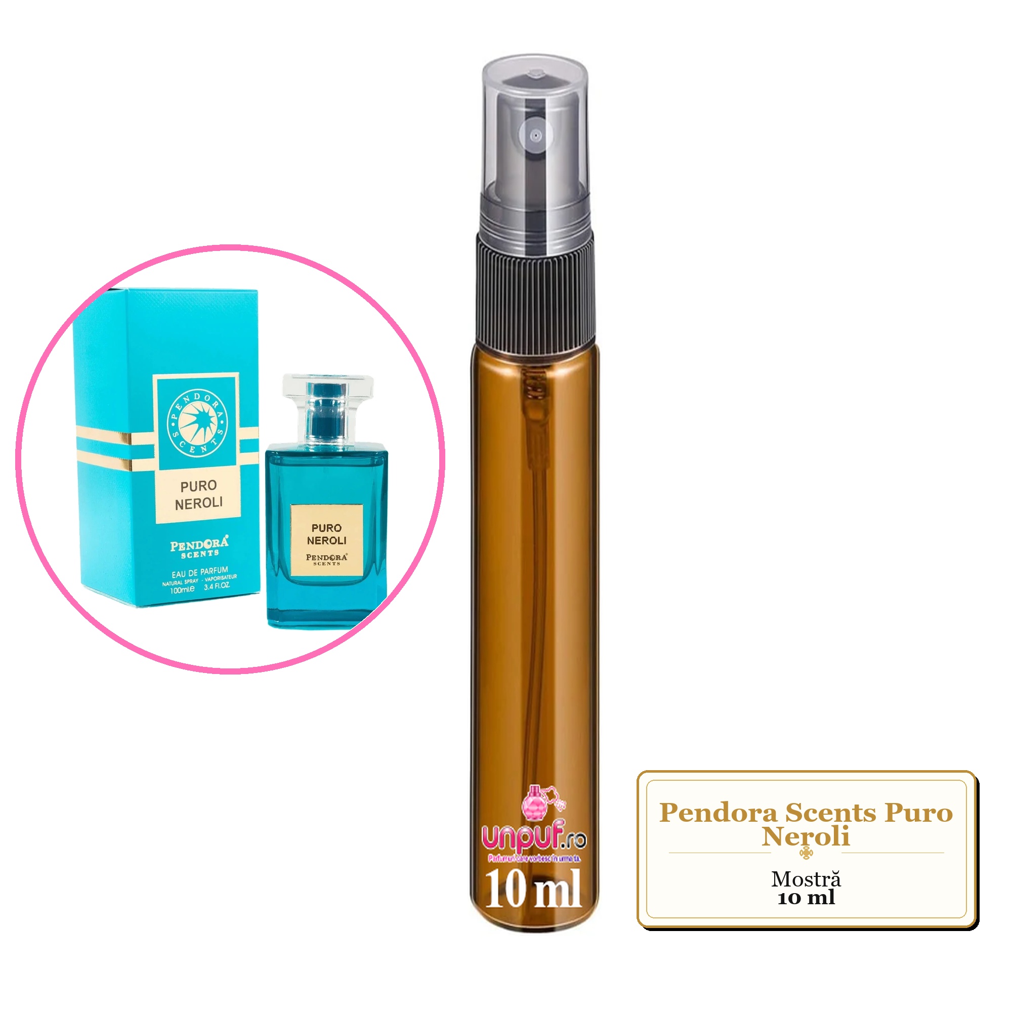Mostra fiola din Parfumul Pendora Scents Puro Neroli, decant sticla cu pulverizator 