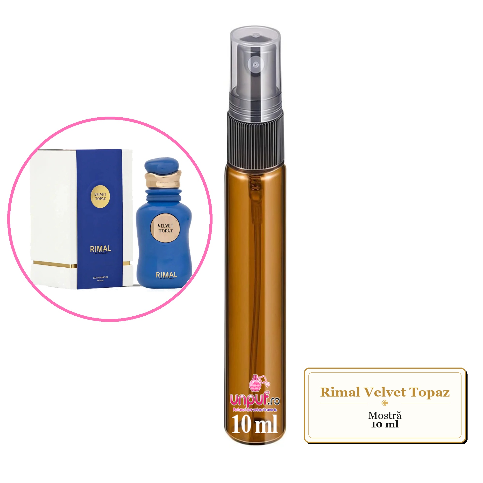 Mostra fiola din Parfumul Rimal Velvet Topaz, decant sticla cu pulverizator