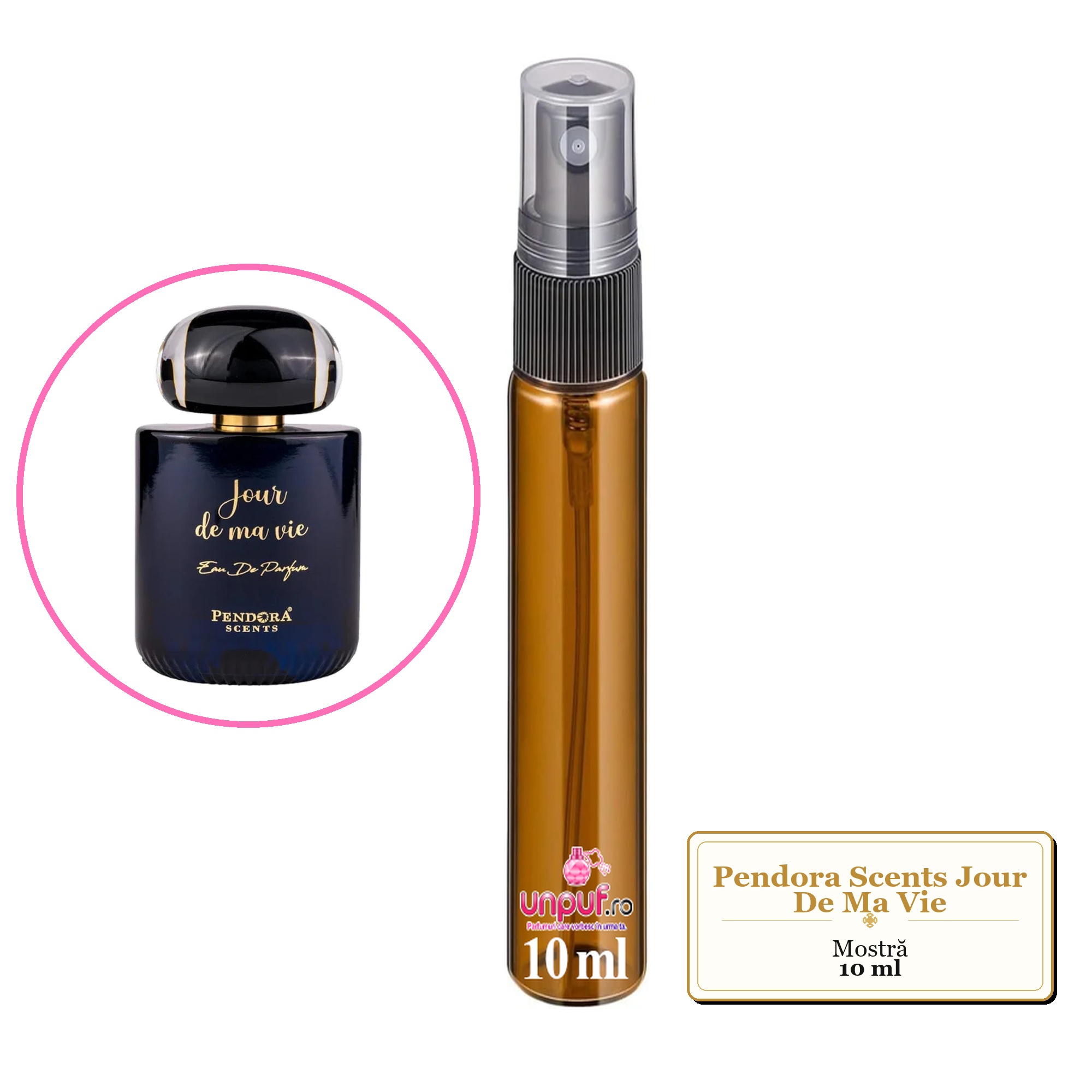 Mostra fiola din Parfumul Pendora Scents Jour De Ma Vie, decant sticla cu pulverizator