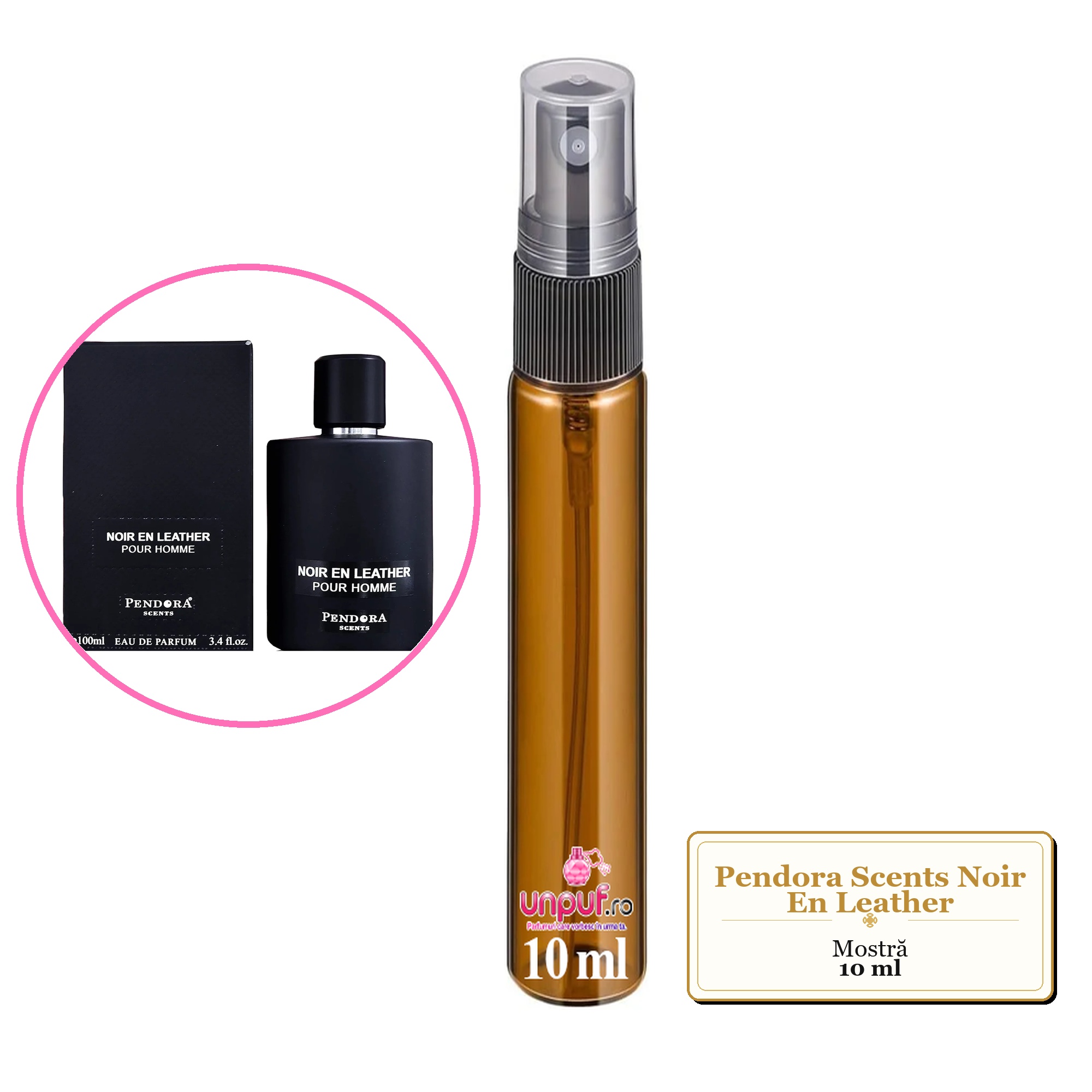 Mostra fiola din Parfumul Pendora Scents Noir En Leather, decant sticla cu pulverizator