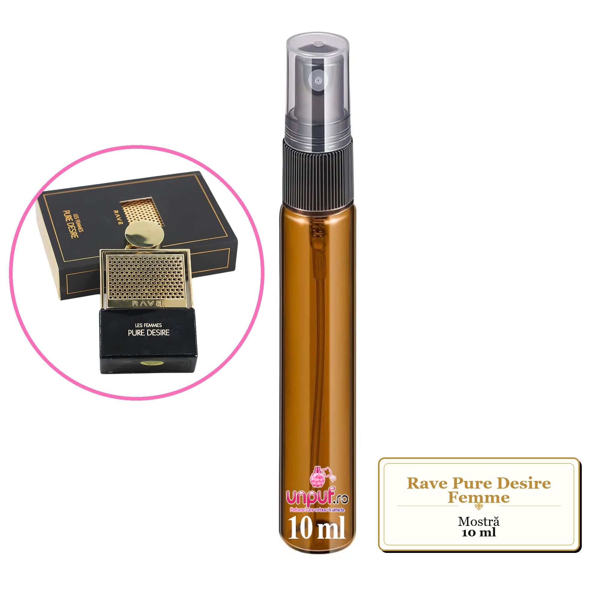 Mostra fiola din Parfumul Rave Pure Desire Femme, decant sticla cu pulverizator 