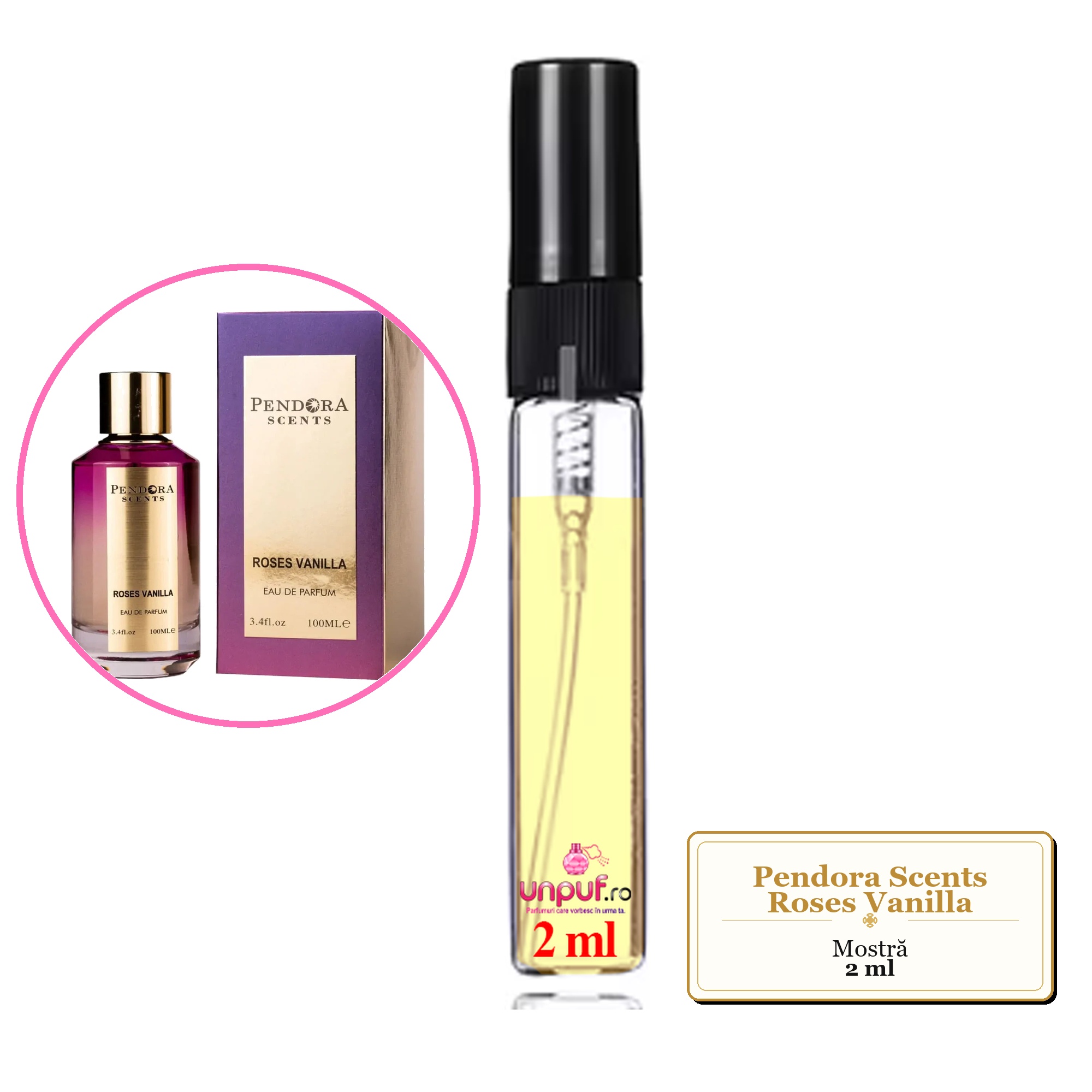 Mostra fiola din Parfumul Pendora Scents Roses Vanilla, decant sticla cu pulverizator