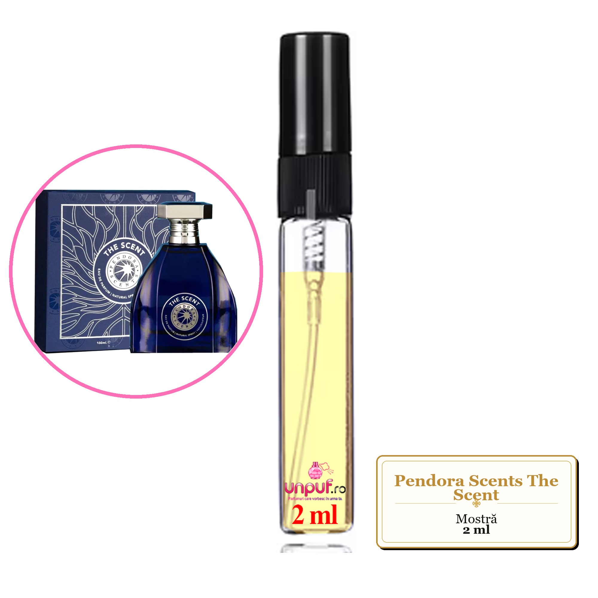 Mostra fiola din Parfumul Pendora Scents The Scent, decant sticla cu pulverizator