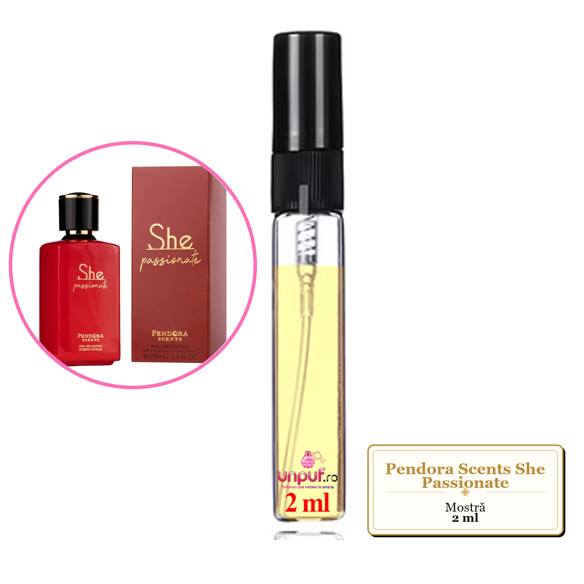 Mostra fiola din Parfumul Pendora Scents She Passionate, decant sticla cu pulverizator 