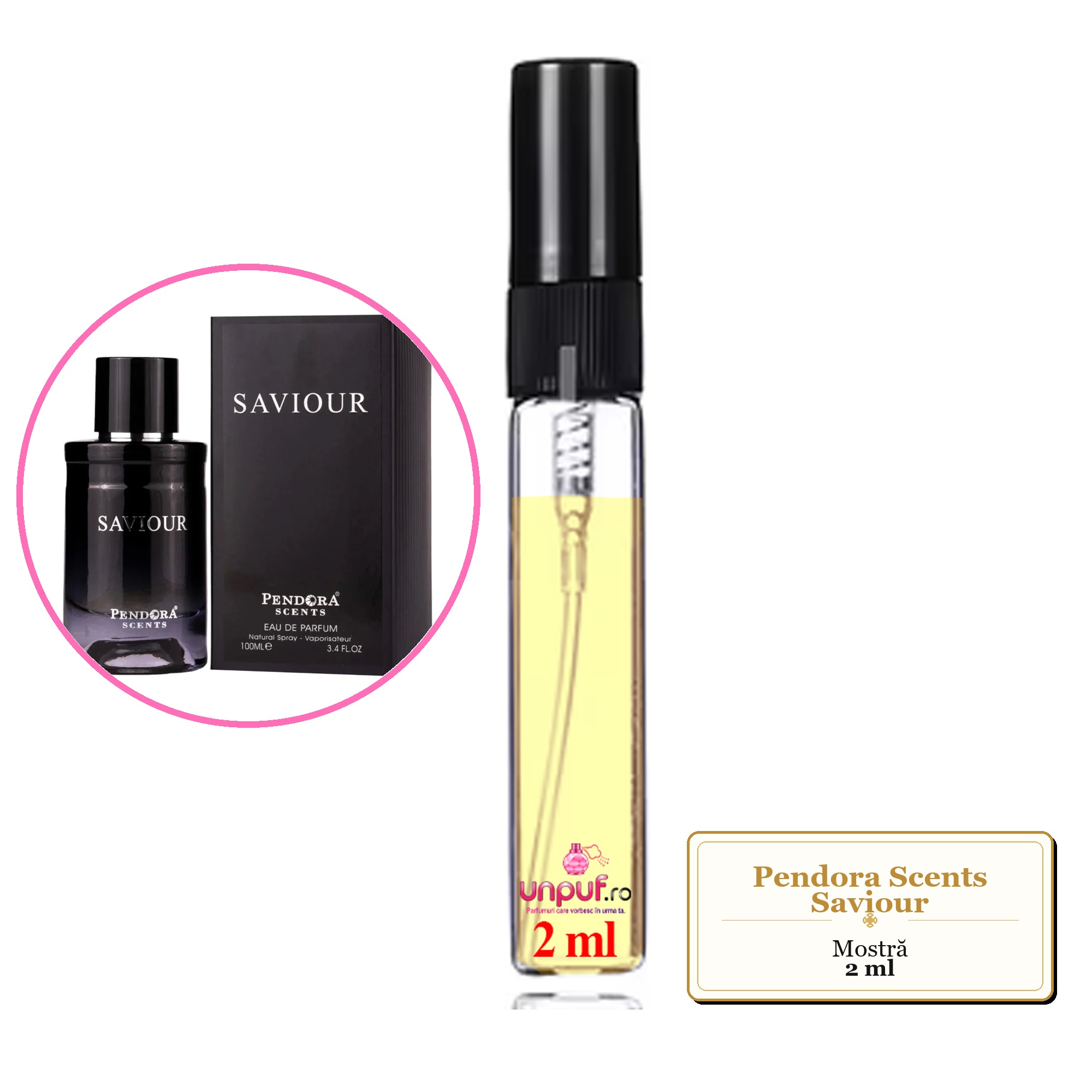 Mostra fiola din Parfumul Pendora Scents Saviour, decant sticla cu pulverizator 