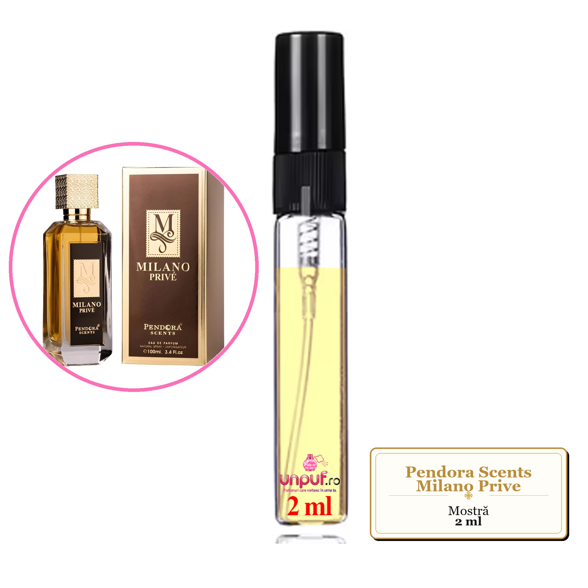 Mostra fiola din Parfumul Pendora Scents Milano Prive, decant sticla cu pulverizator 