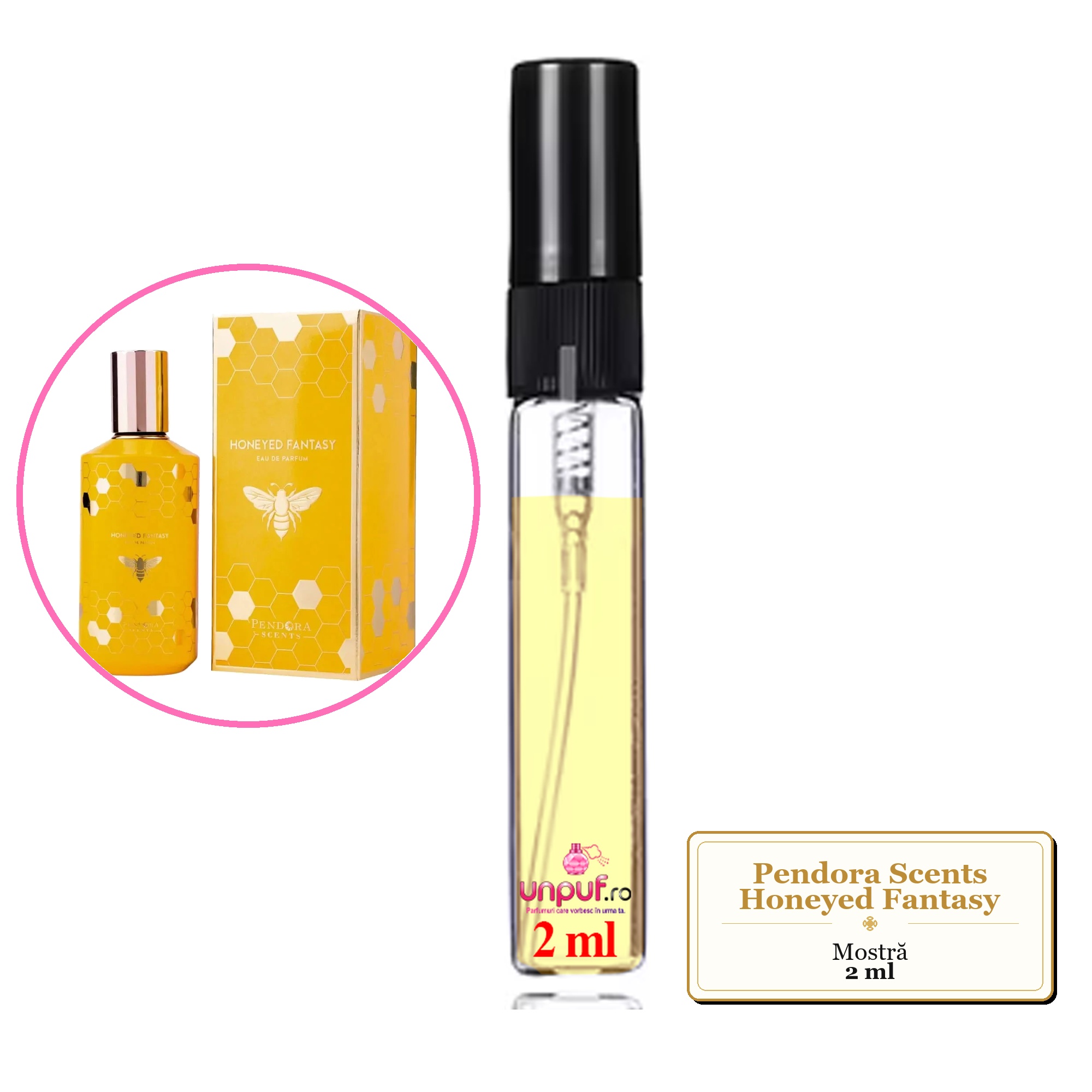 Mostra fiola din Parfumul Pendora Scents Honeyed Fantasy, decant sticla cu pulverizator 