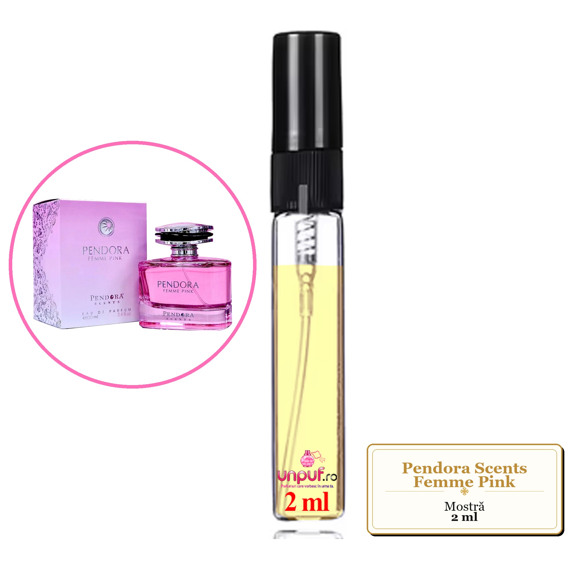 Mostra fiola din Parfumul Pendora Scents Femme Pink, decant sticla cu pulverizator 
