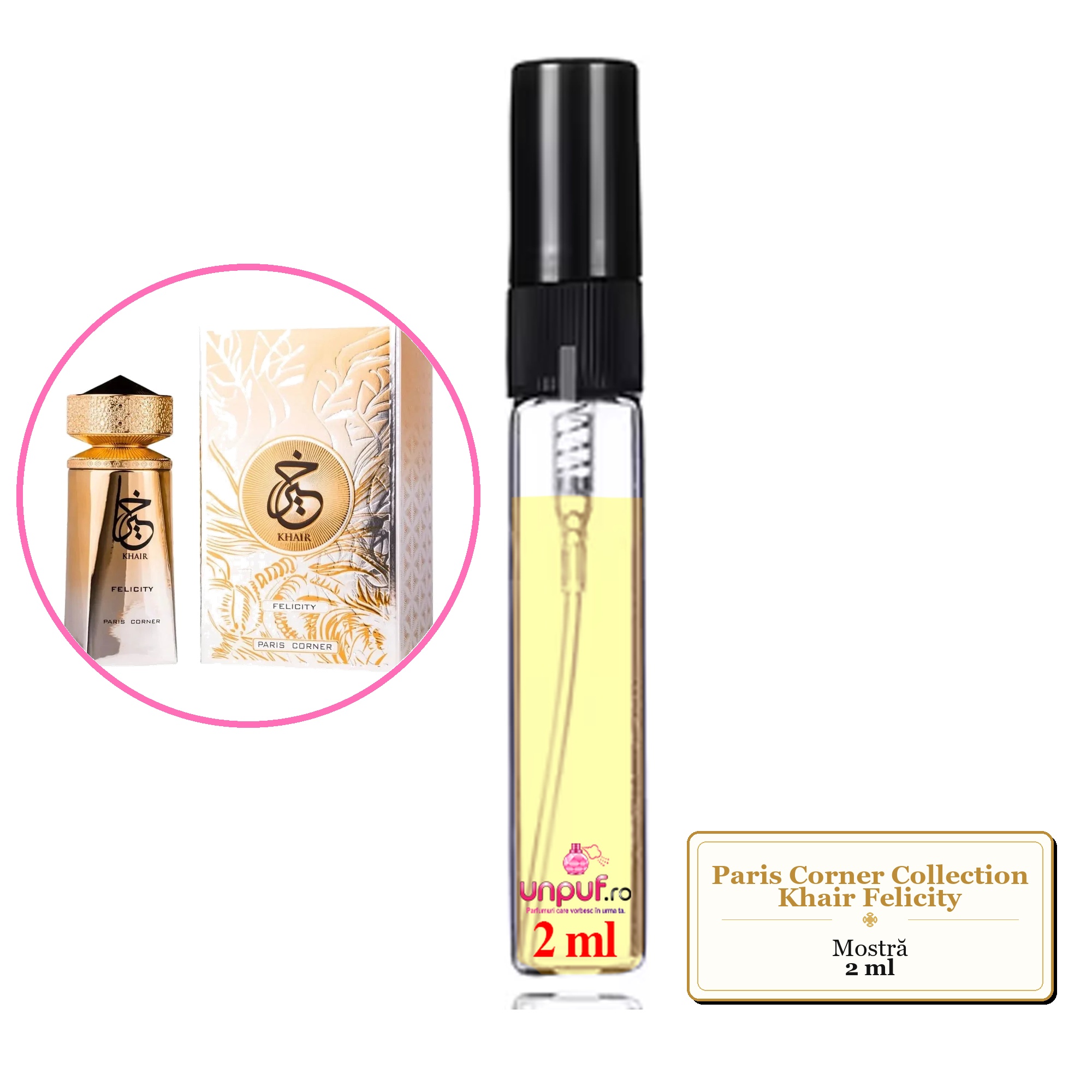 Mostra fiola din Parfumul Paris Corner Collection Khair Felicity, decant sticla cu pulverizator 