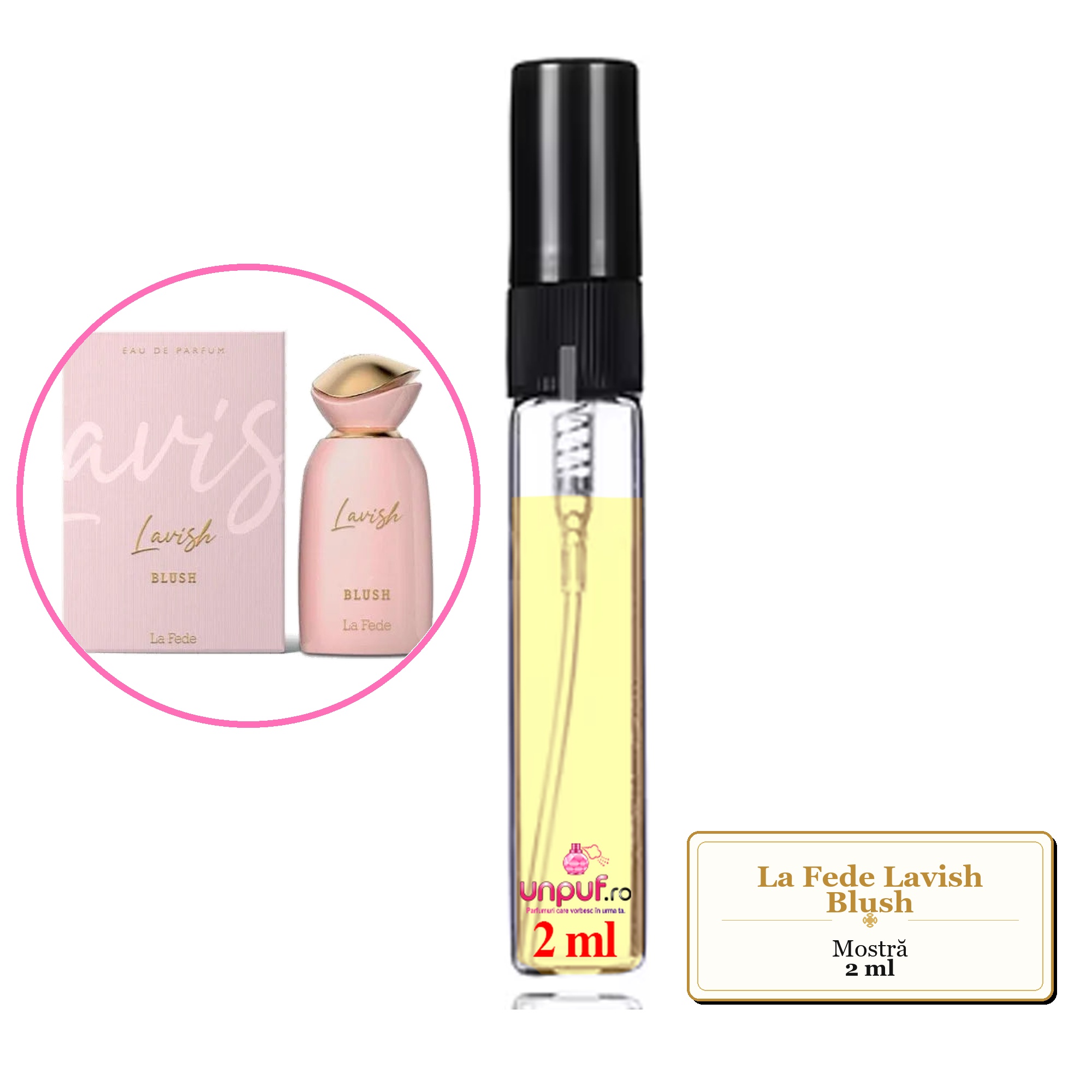 Mostra fiola din Parfumul La Fede Lavish Blush, decant sticla cu pulverizator 