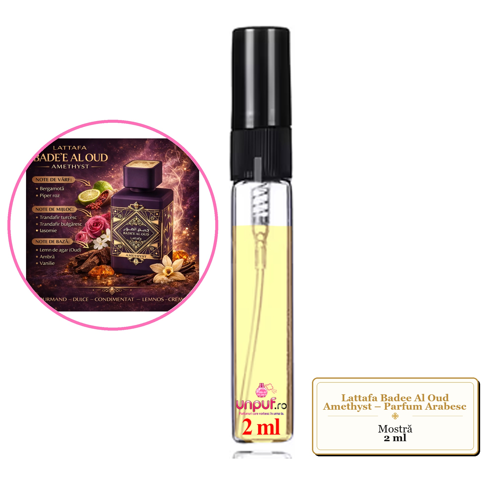 Mostra fiola din Parfumul Lattafa Badee Al Oud Amethyst – Parfum Arabesc, decant sticla cu pulverizator 