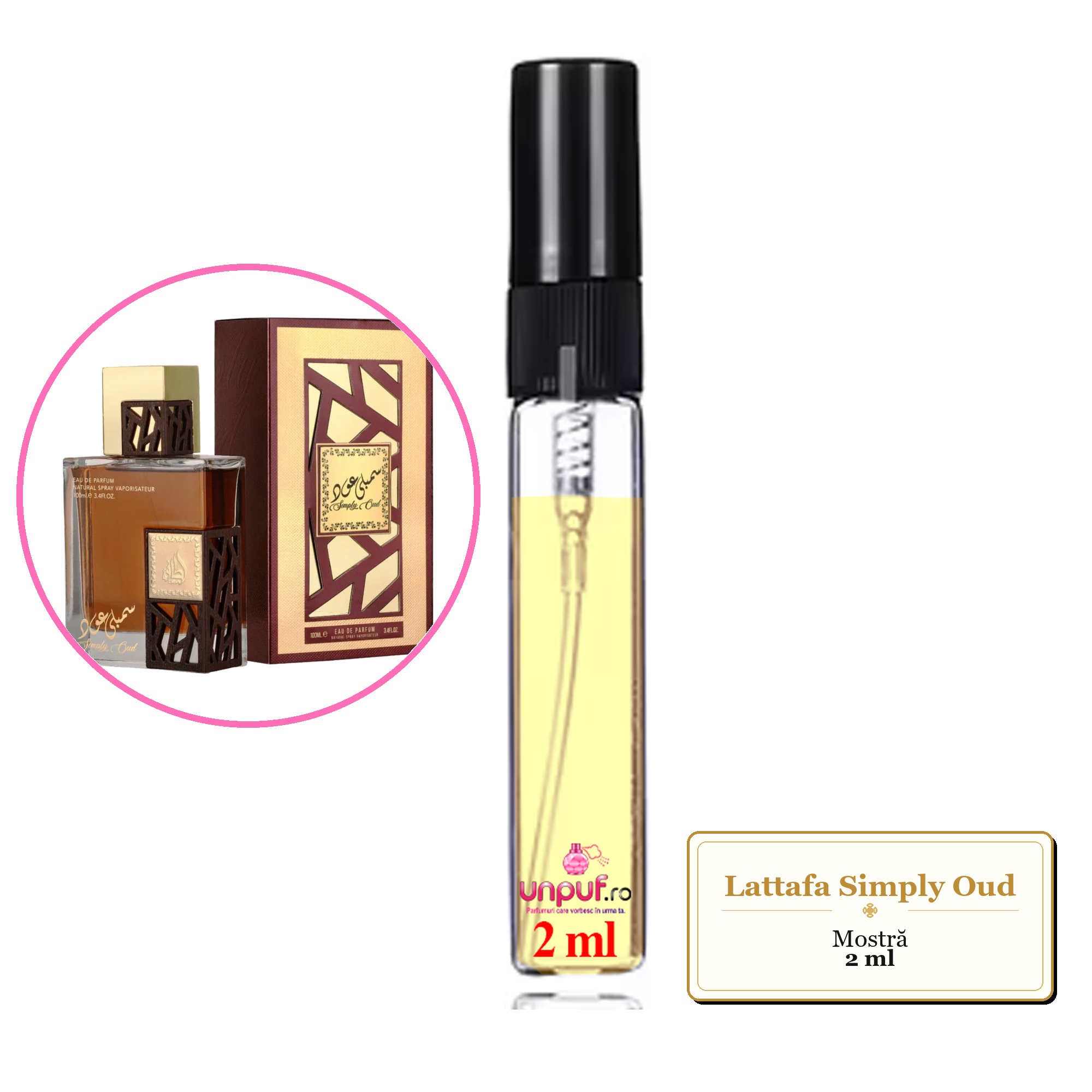 Mostra fiola din Parfumul Lattafa Simply Oud, decant sticla cu pulverizator 