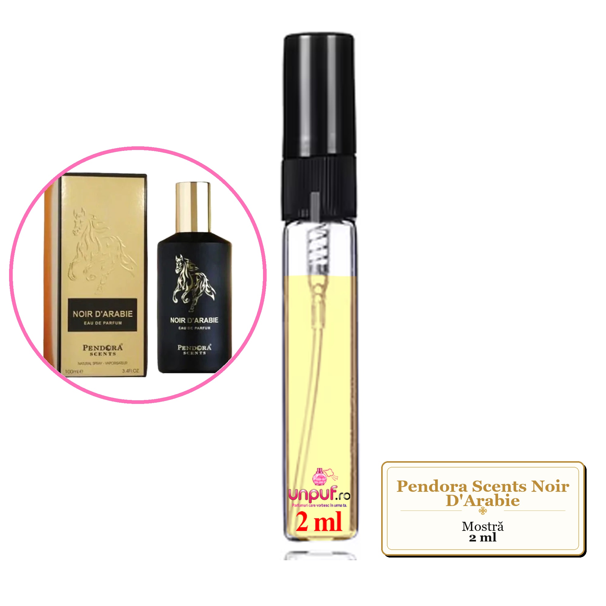 Mostra fiola din Parfumul Pendora Scents Noir D'Arabie, decant sticla cu pulverizator 