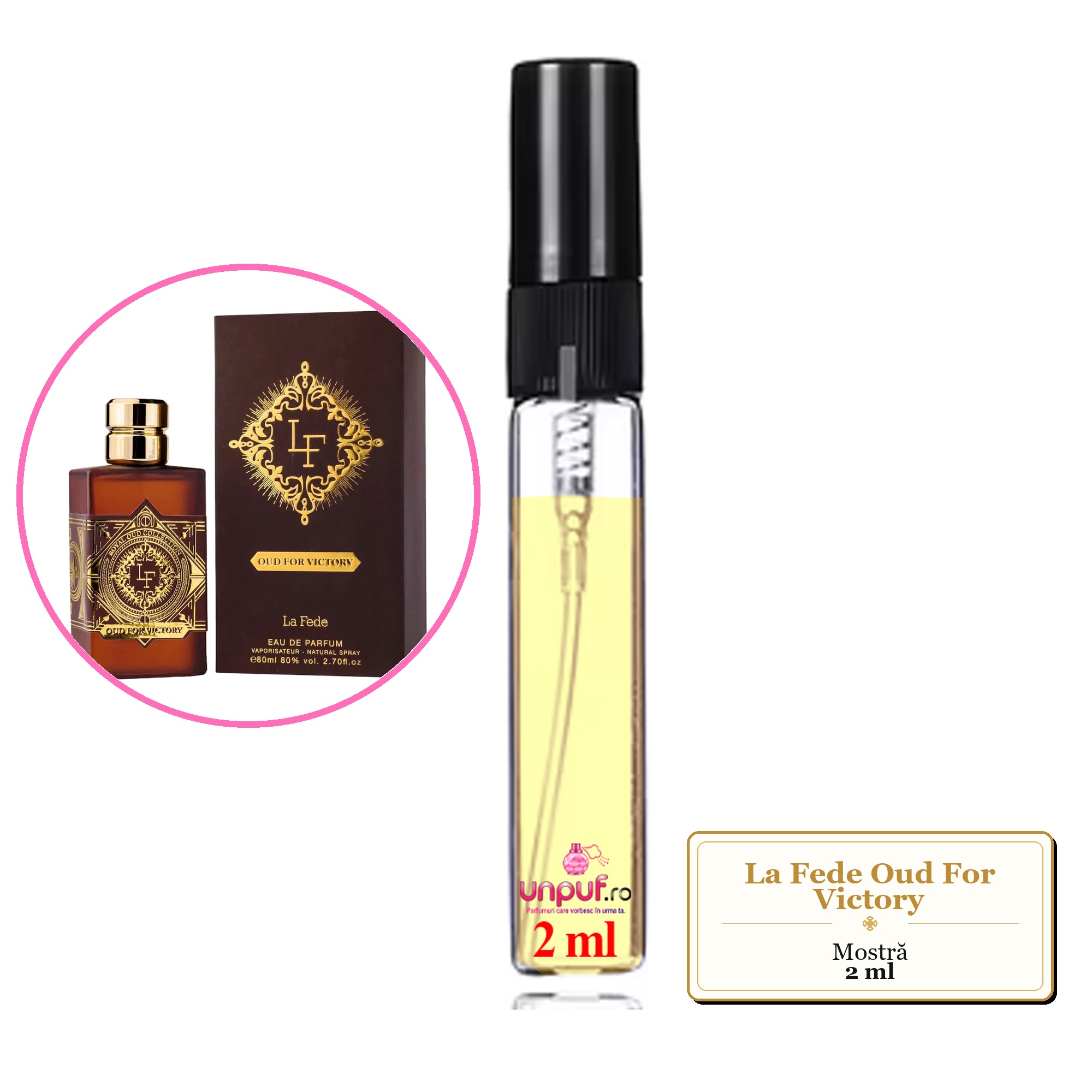 Mostra fiola din Parfumul La Fede Oud For Victory, decant sticla cu pulverizator