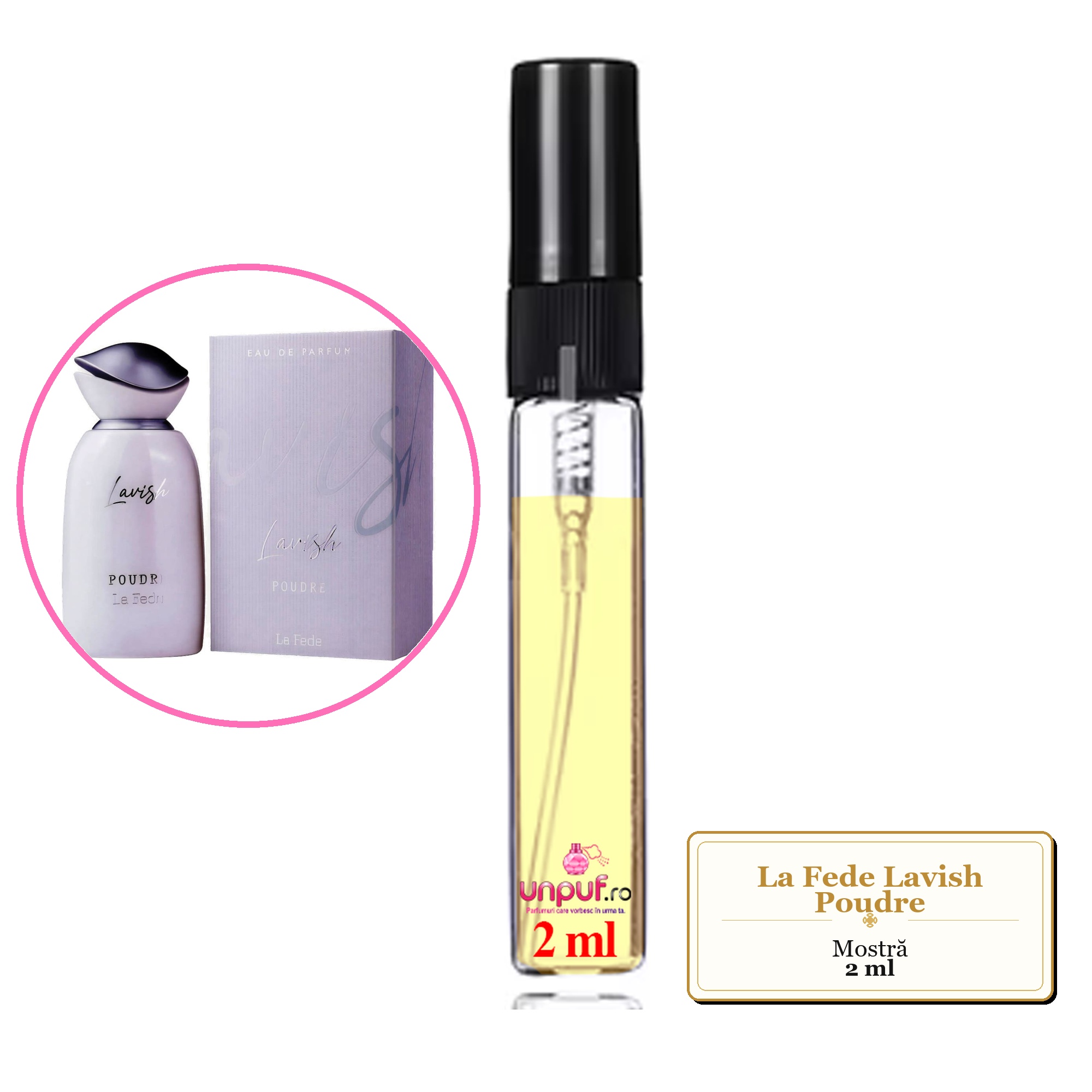 Mostra fiola din Parfumul La Fede Lavish Poudre, decant sticla cu pulverizator
