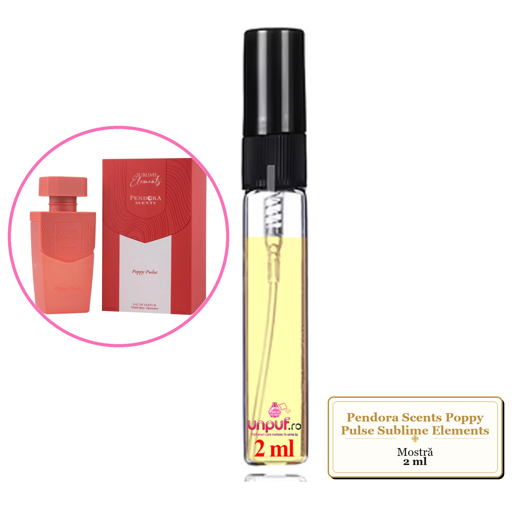 Mostra fiola din Parfumul Pendora Scents Poppy Pulse Sublime Elements, decant sticla cu pulverizator