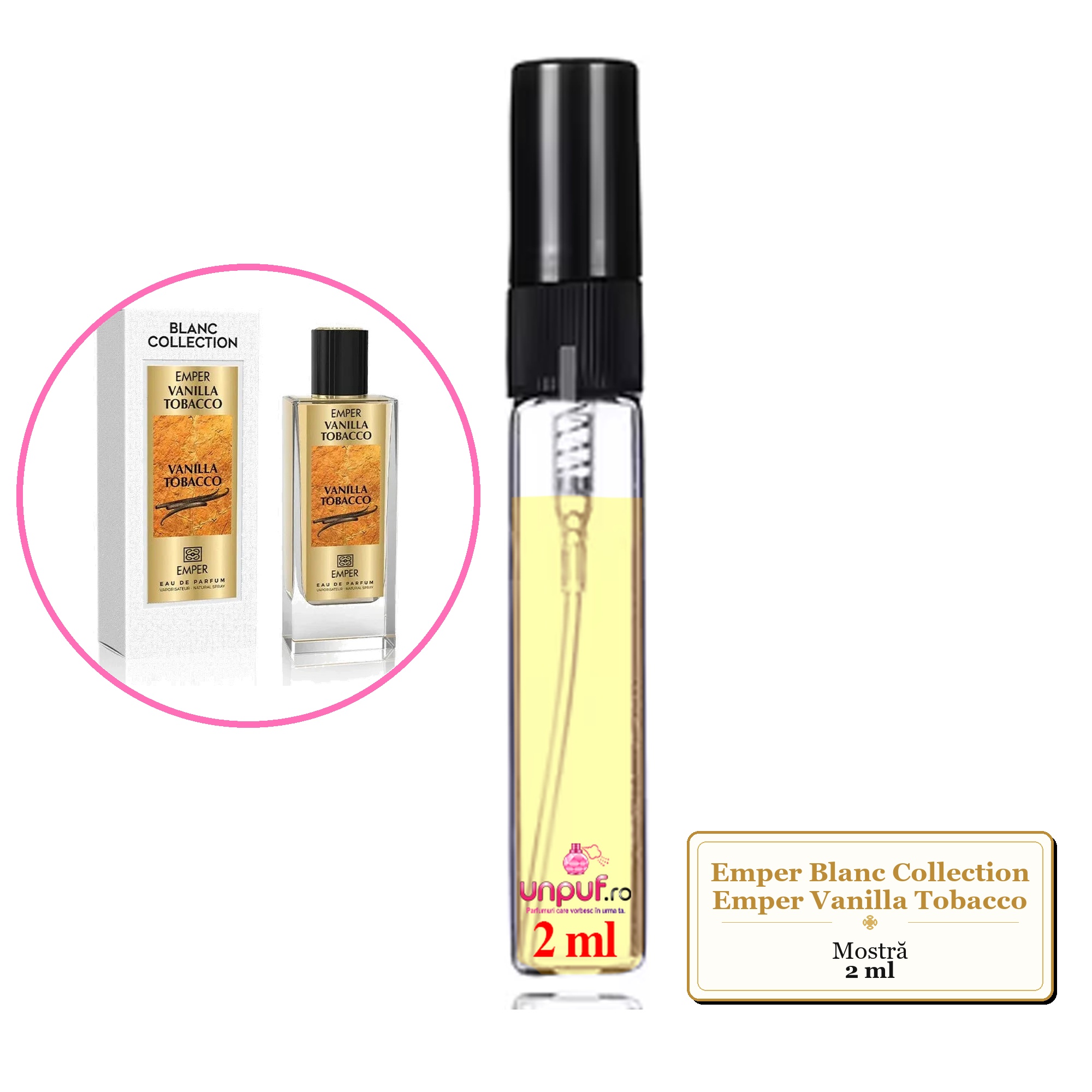 Mostra fiola din Parfumul Emper Blanc Collection Emper Vanilla Tobacco, decant sticla cu pulverizator 