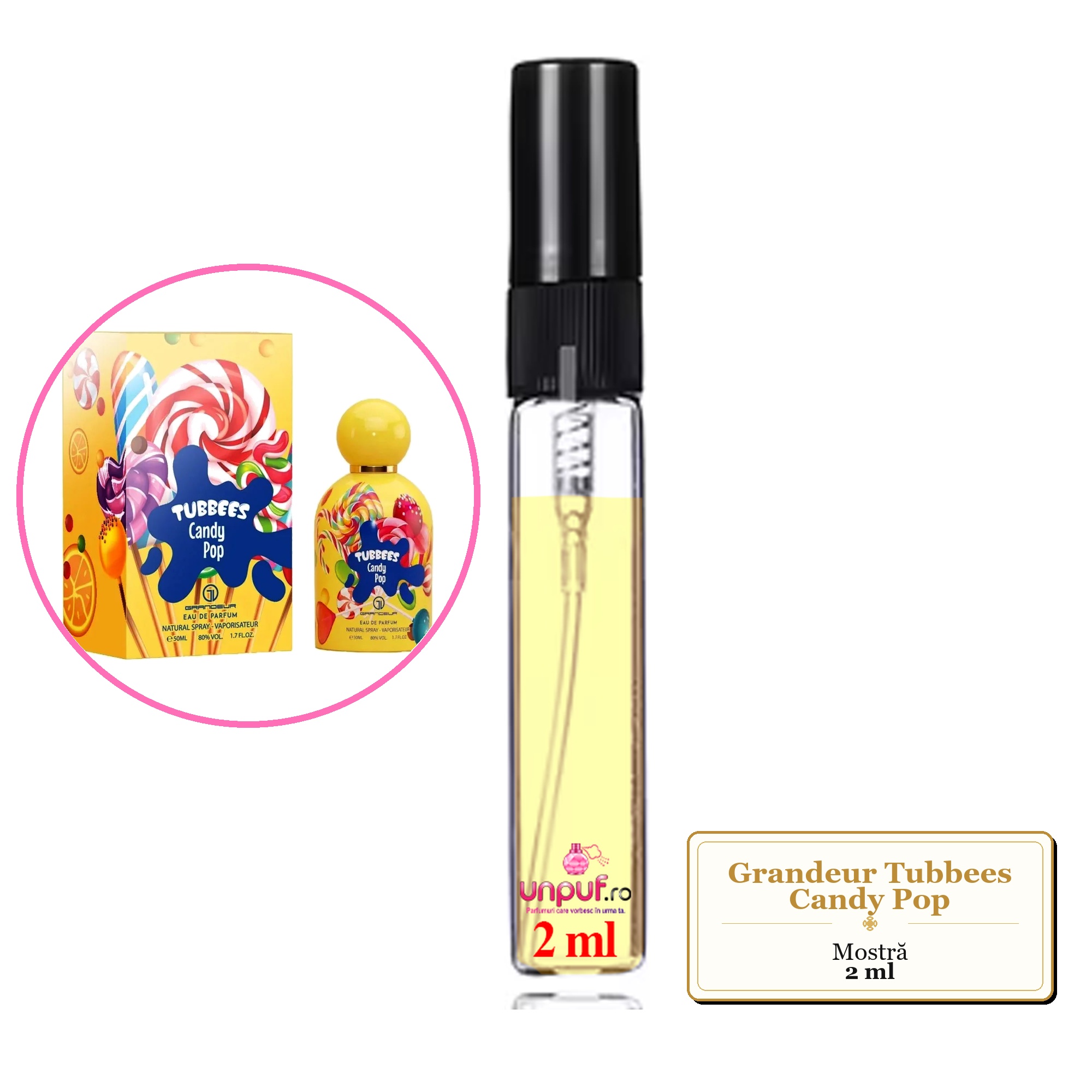 Mostra fiola din Parfumul Grandeur Tubbees Candy Pop, decant sticla cu pulverizator
