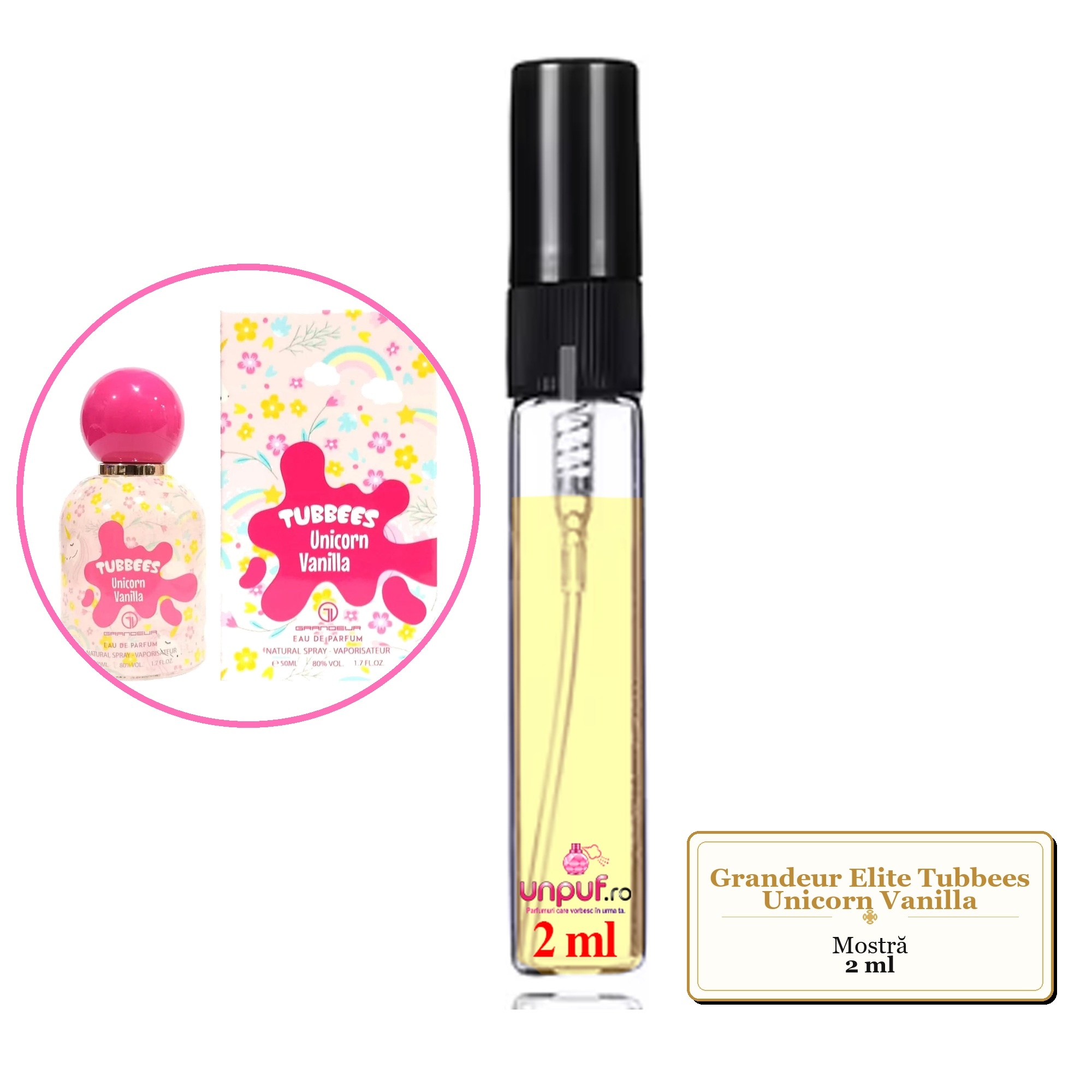 Mostra fiola din Parfumul Grandeur Elite Tubbees Unicorn Vanilla, decant sticla cu pulverizator