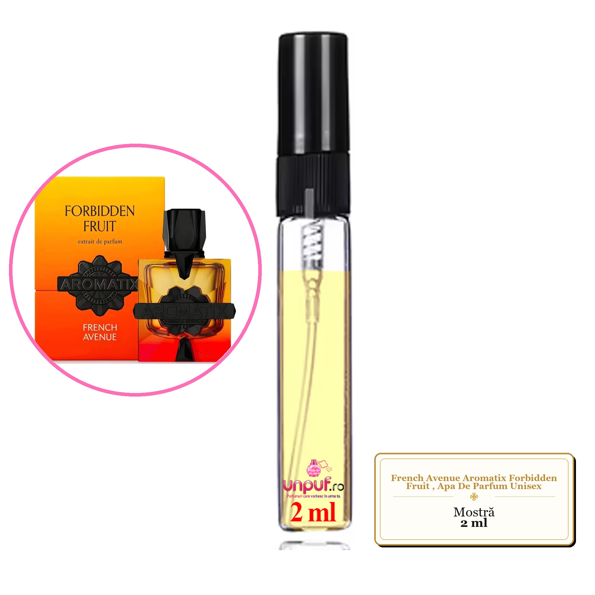 Mostra fiola din Parfumul French Avenue Aromatix Forbidden Fruit, Apa De Parfum Unisex, decant sticla cu pulverizator