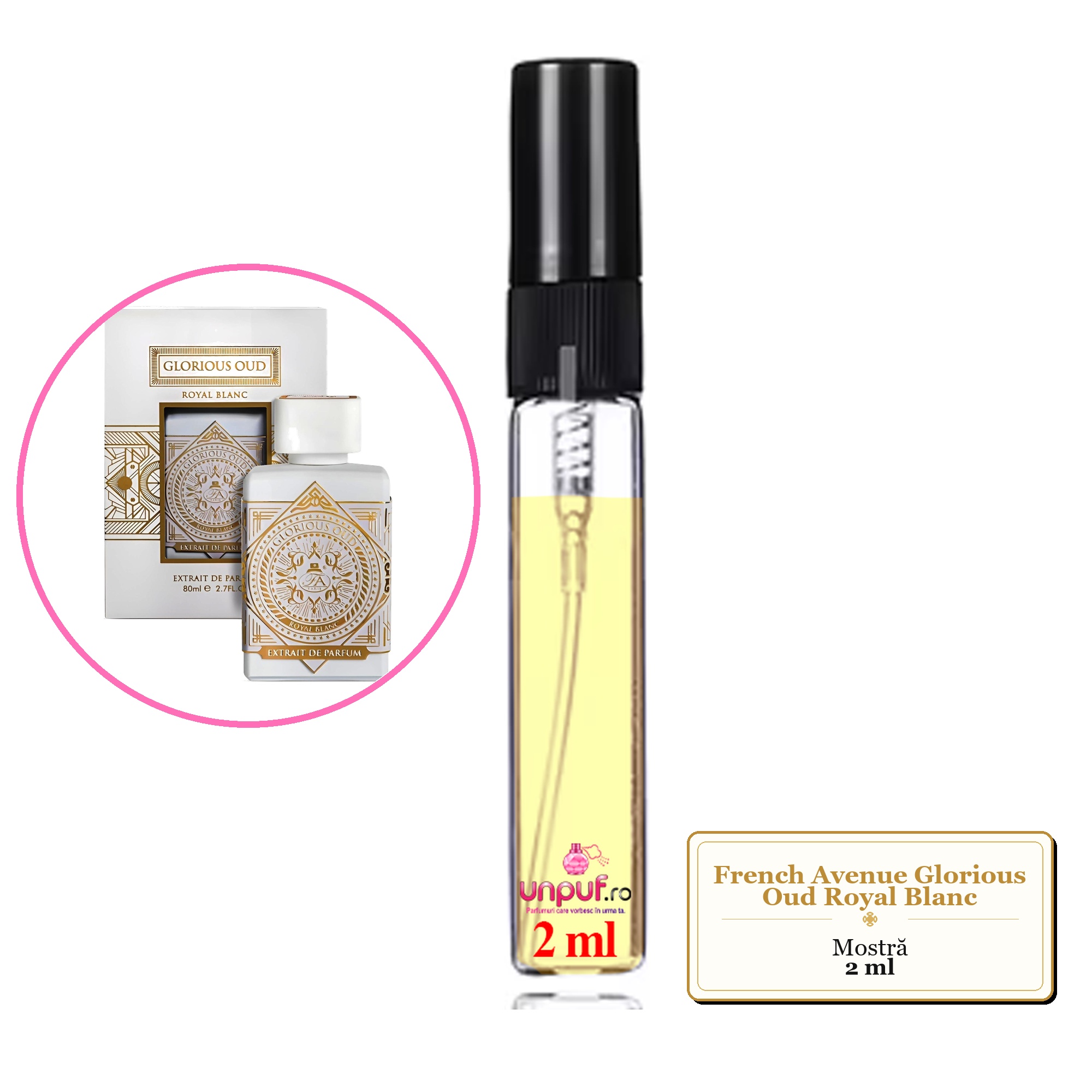 Mostra fiola din Parfumul French Avenue Glorious Oud Royal Blanc, decant sticla cu pulverizator 