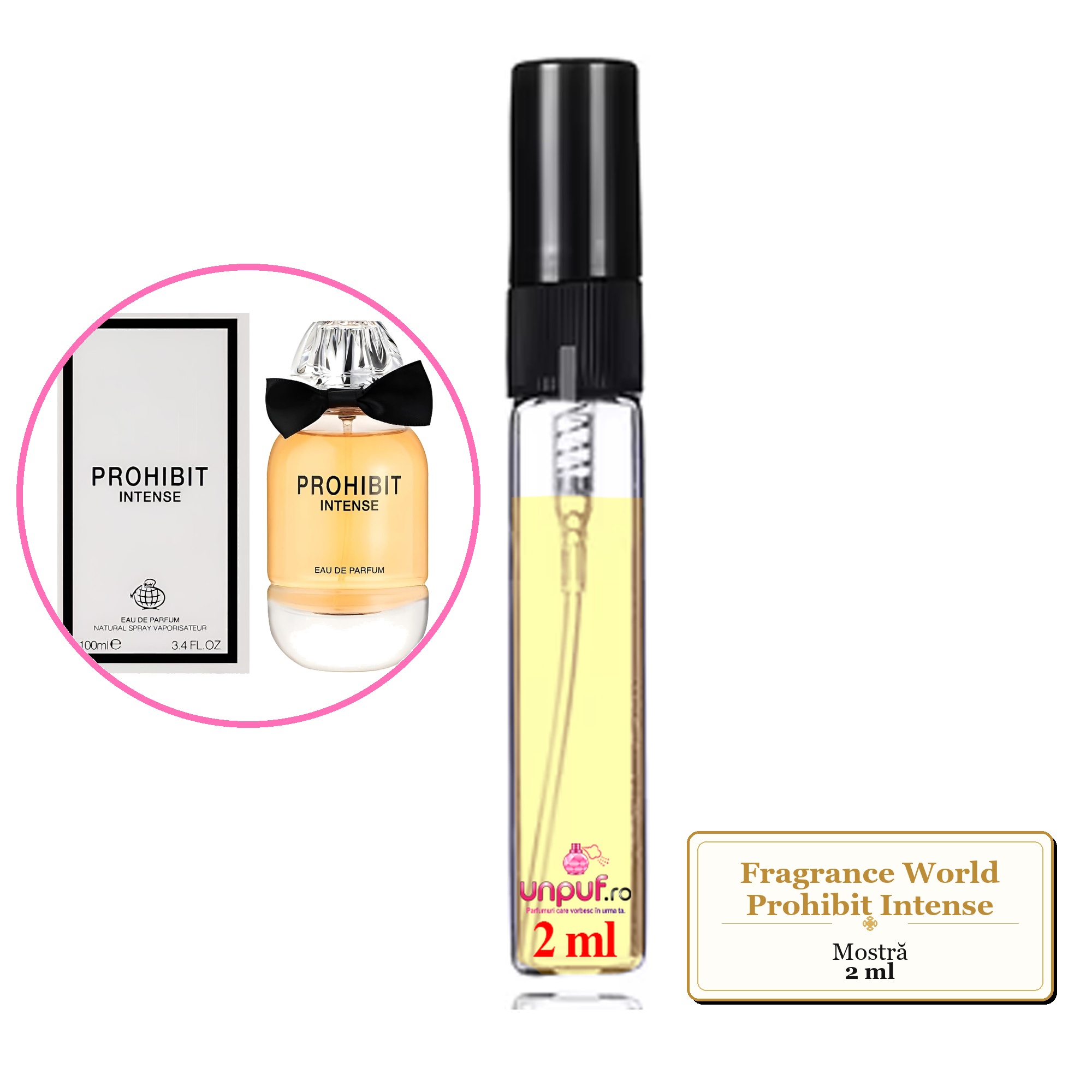 Mostra fiola din Parfumul Fragrance World Prohibit Intense, decant sticla cu pulverizator