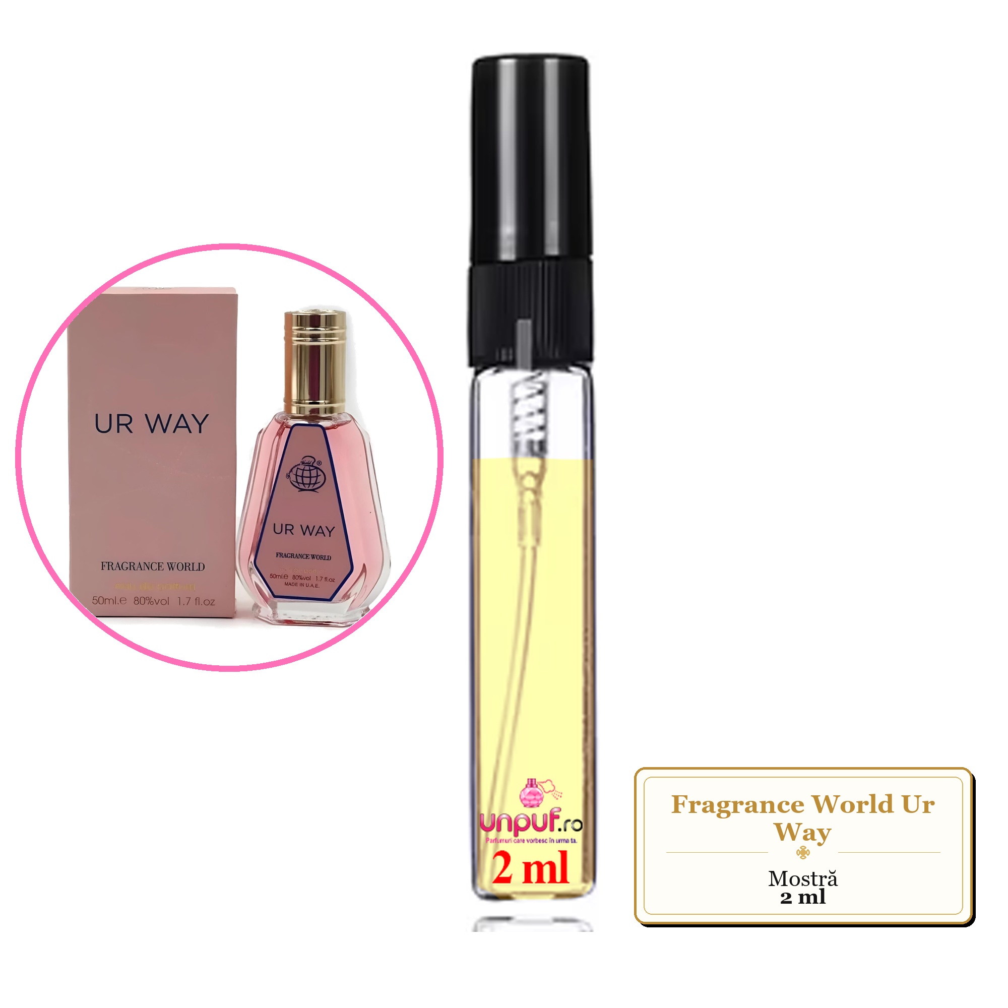 Mostra fiola din Parfumul Fragrance World Ur Way, decant sticla cu pulverizator