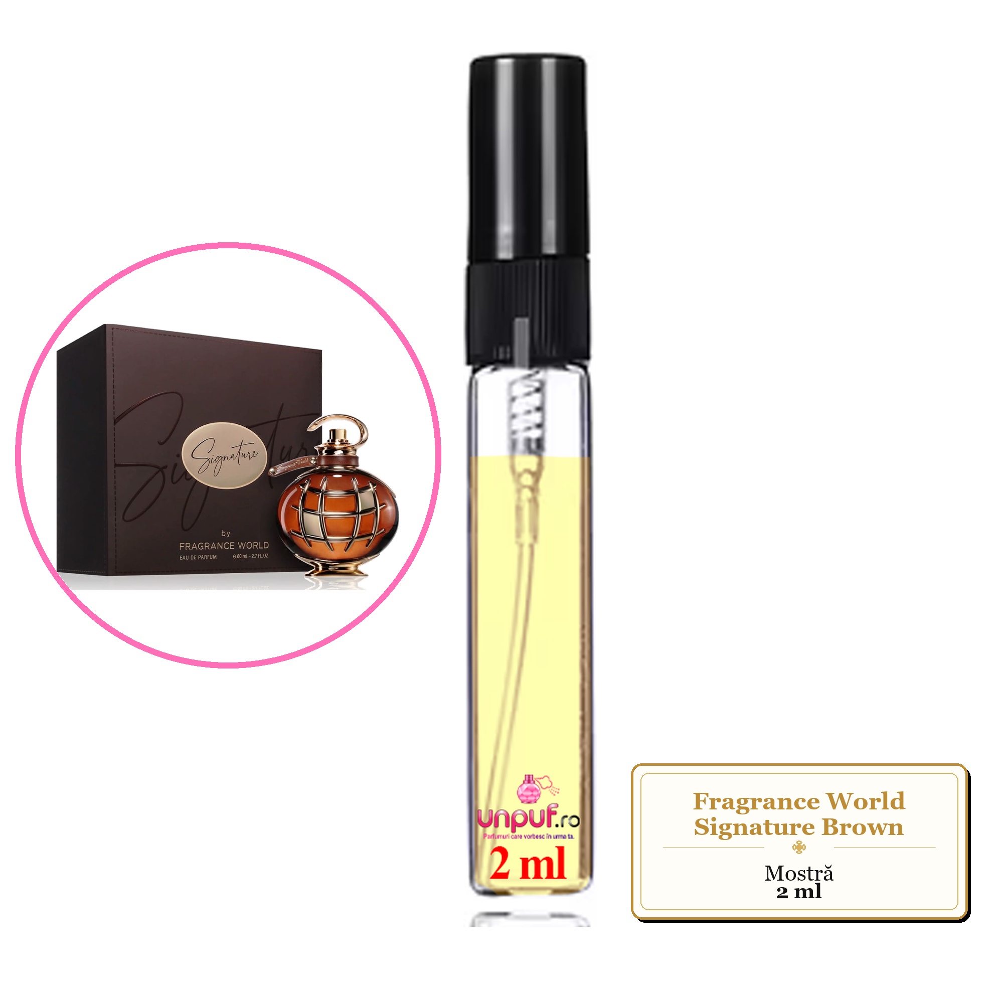 Mostra fiola din Parfumul Fragrance World Signature Brown, decant sticla cu pulverizator 