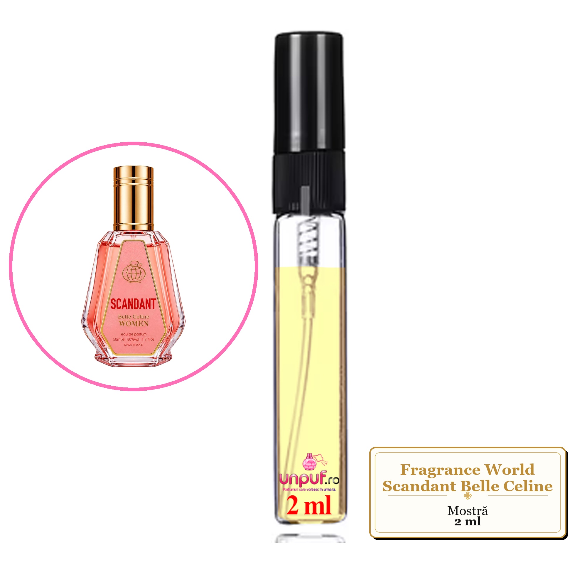 Mostra fiola din Parfumul Fragrance World Scandant Belle Celine, decant sticla cu pulverizator 