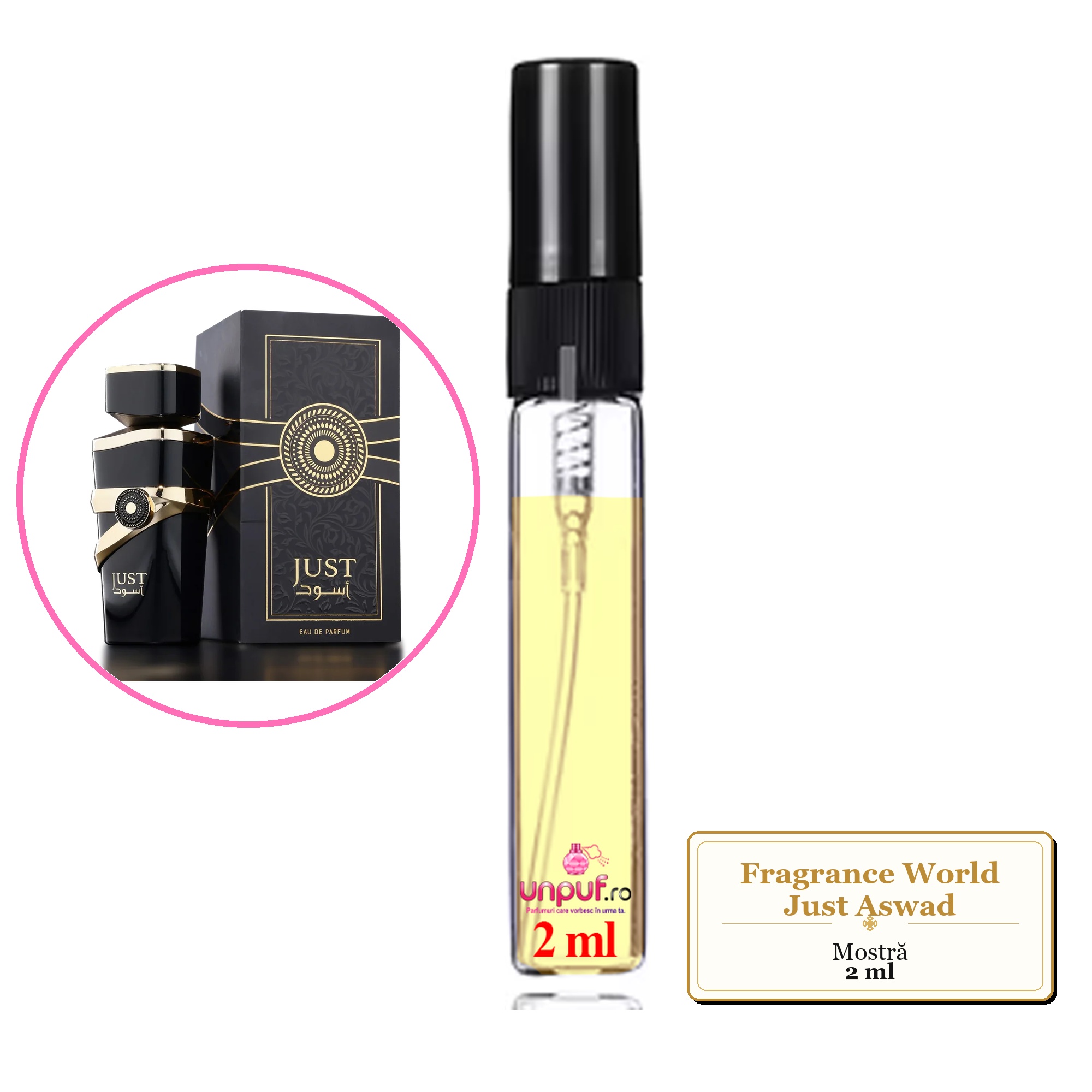 Mostra fiola din Parfumul Fragrance World Just Aswad, decant sticla cu pulverizator