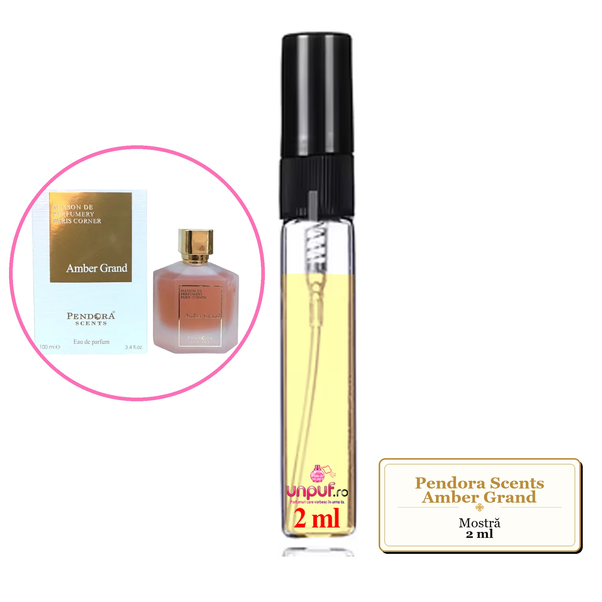 Mostra fiola din Parfumul Pendora Scents Amber Grand, decant sticla cu pulverizator