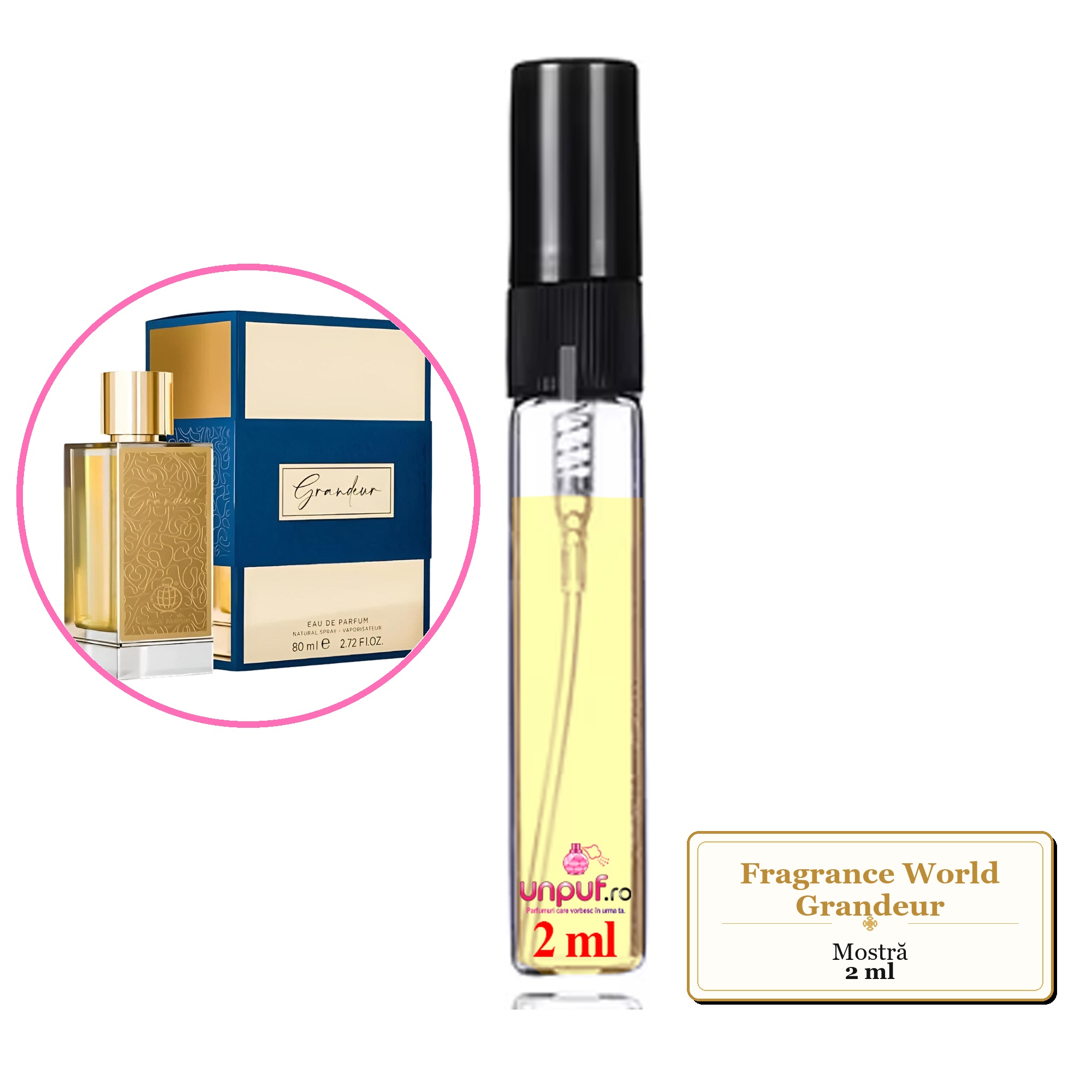 Mostra fiola din Parfumul Fragrance World Grandeur, decant sticla cu pulverizator 
