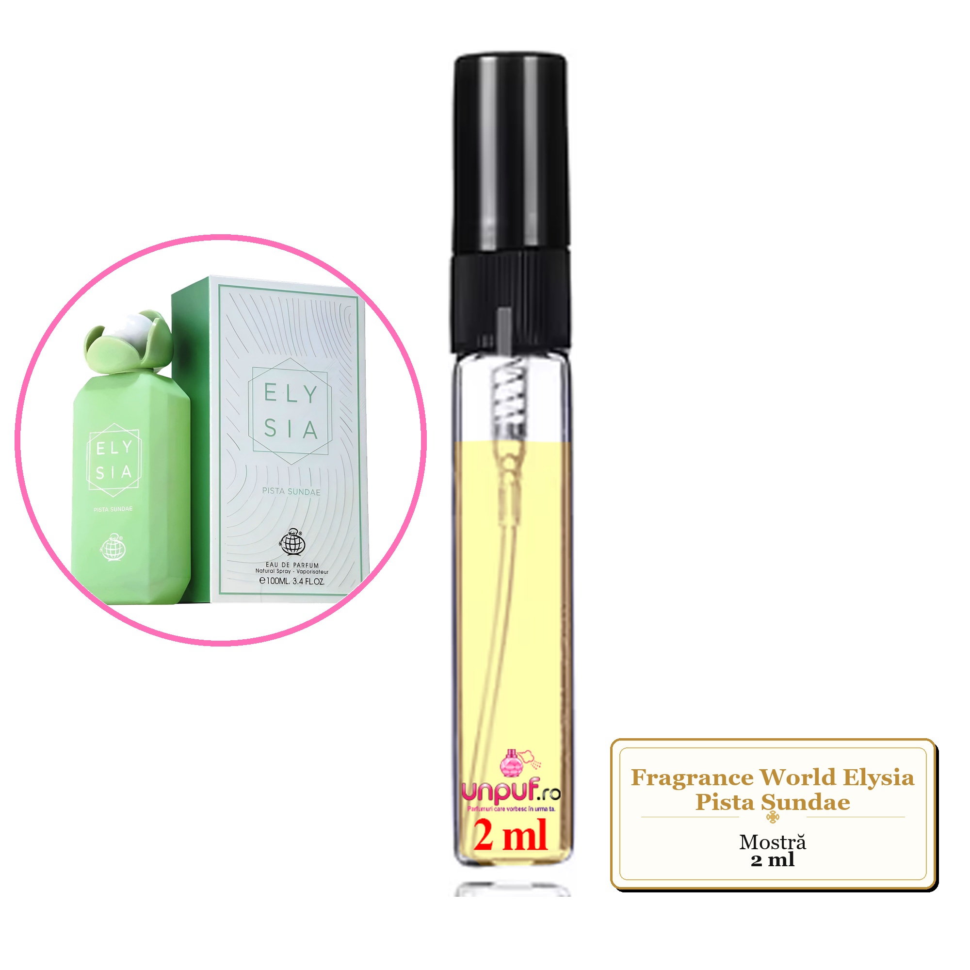 Mostra fiola din Parfumul Fragrance World Elysia Pista Sundae, decant sticla cu pulverizator 