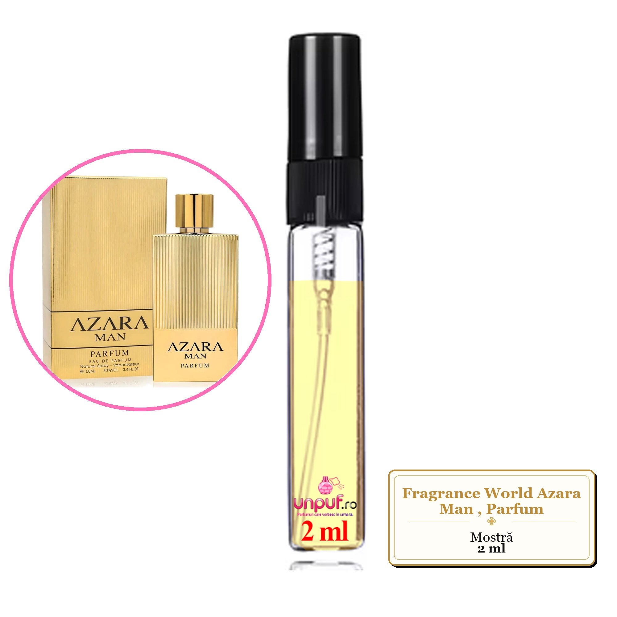 Mostra fiola din Parfumul Fragrance World Azara Man, Parfum, decant sticla cu pulverizator 