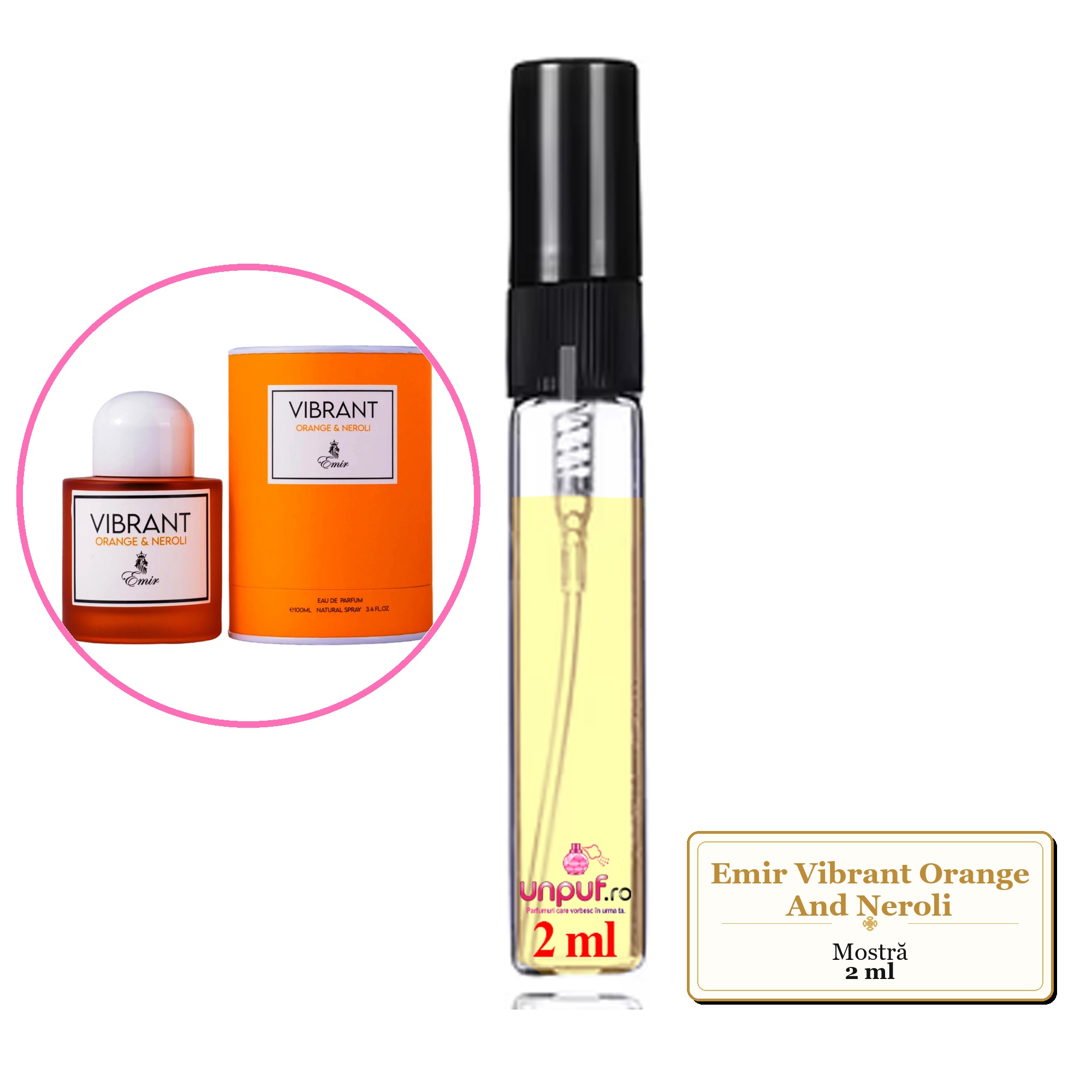 Mostra fiola din Parfumul Emir Vibrant Orange And Neroli, decant sticla cu pulverizator